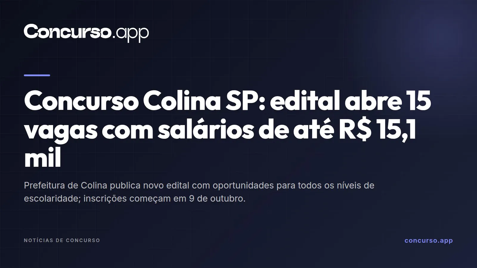 Concurso Colina SP: edital abre 15 vagas com salários de até R$ 15,1 mil