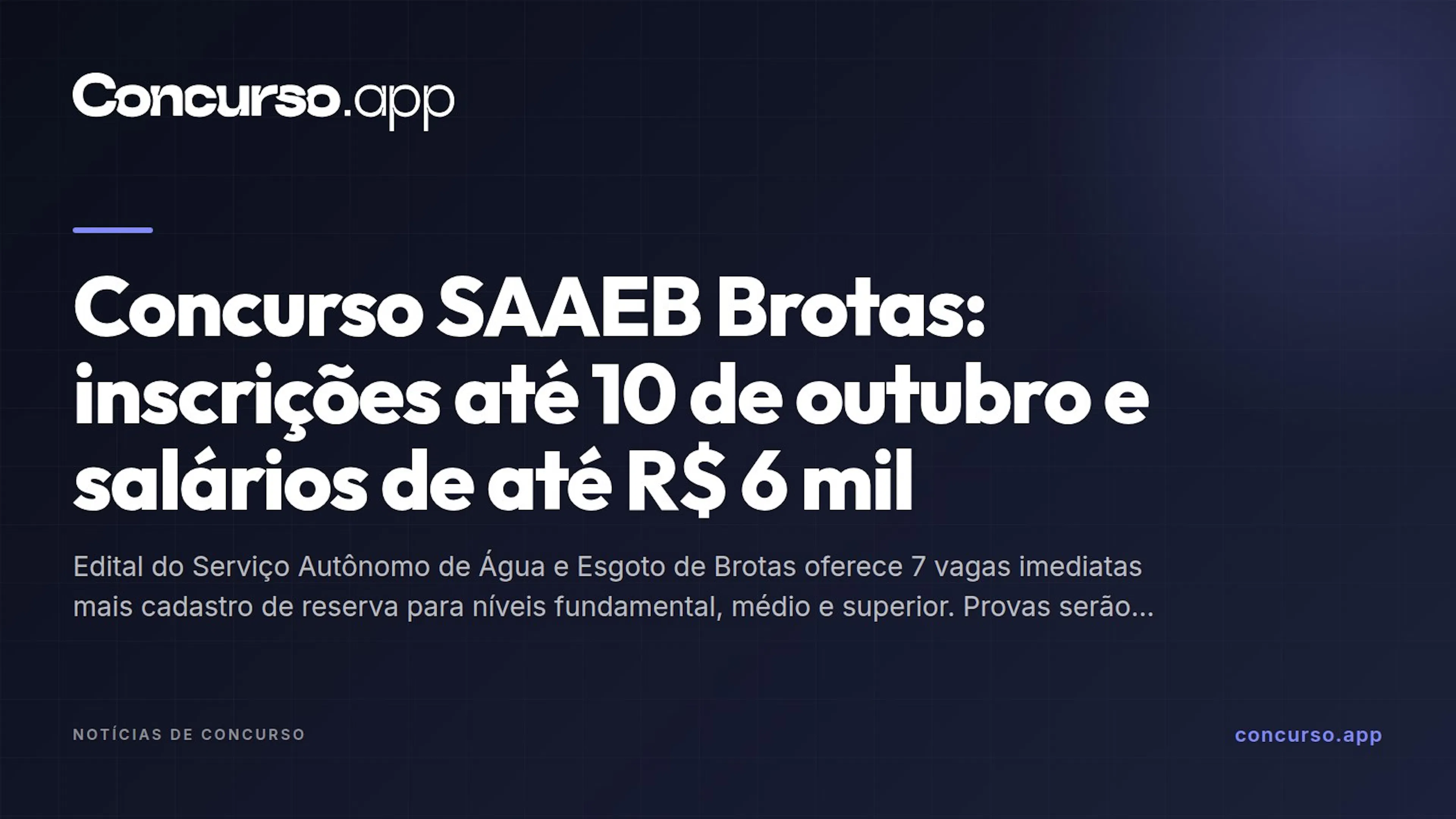 Concurso SAAEB Brotas: inscrições até 10 de outubro e salários de até R$ 6 mil