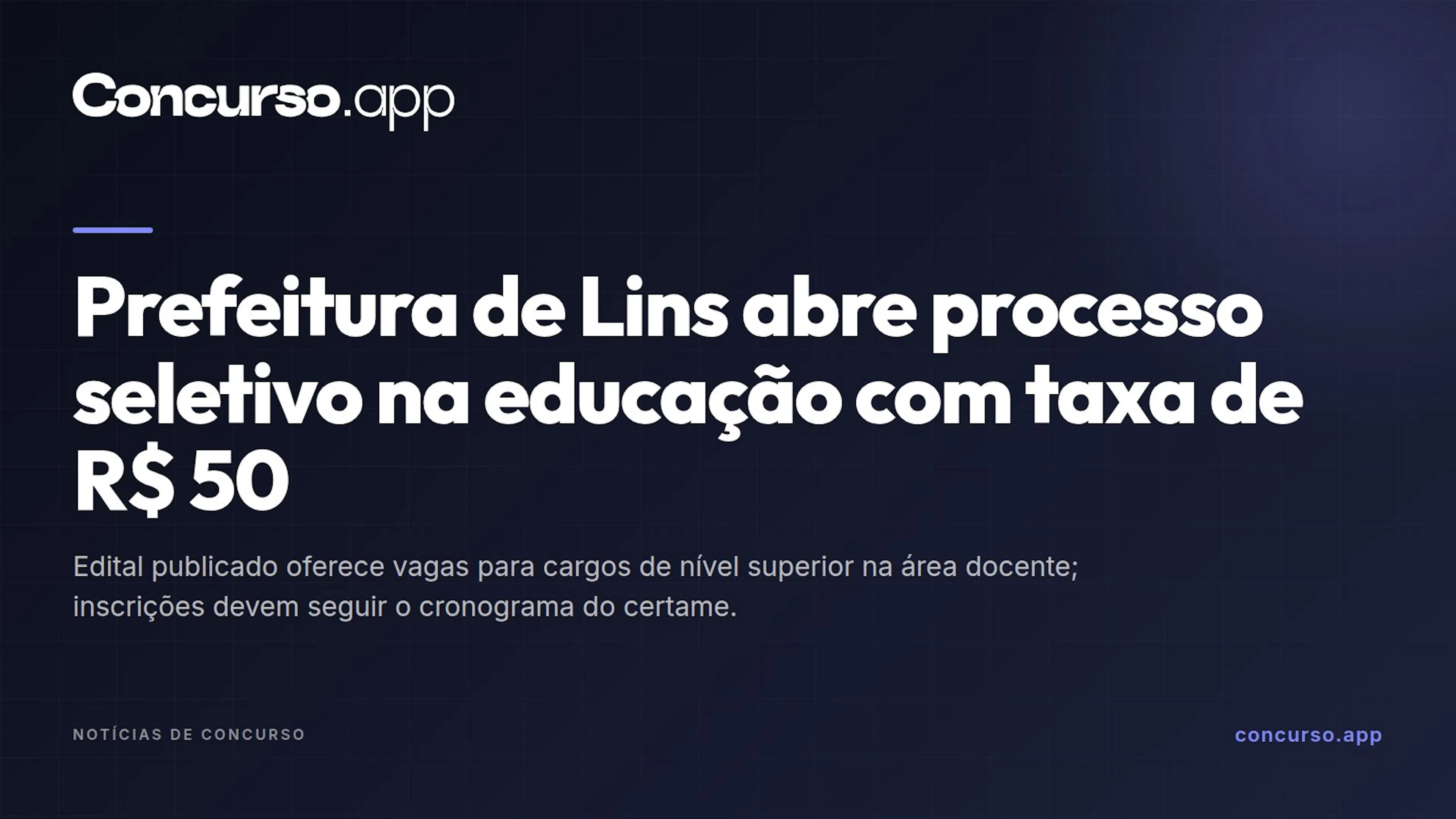Prefeitura de Lins abre processo seletivo na educação com taxa de R$ 50