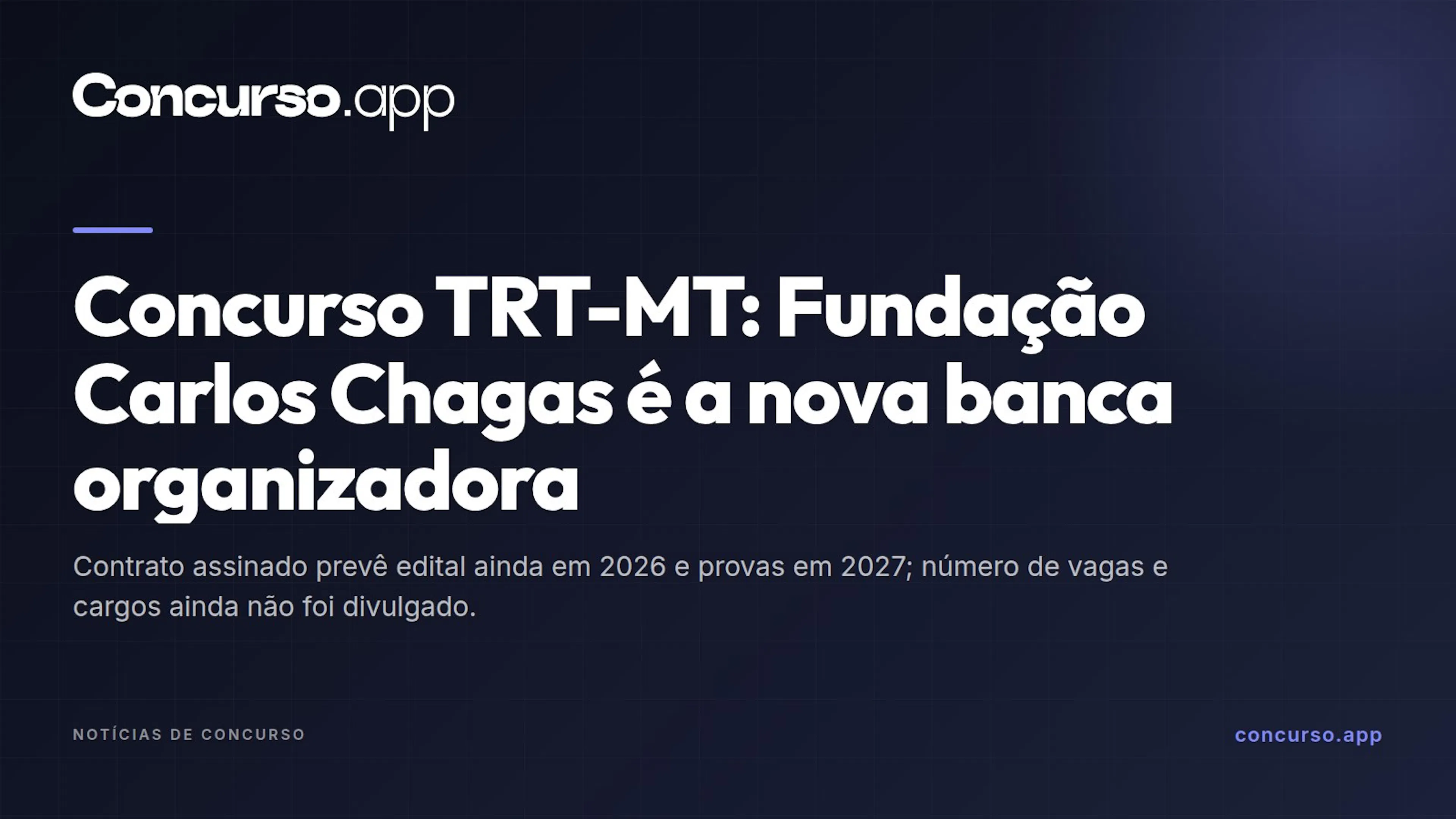 Concurso TRT-MT: Fundação Carlos Chagas é a nova banca organizadora