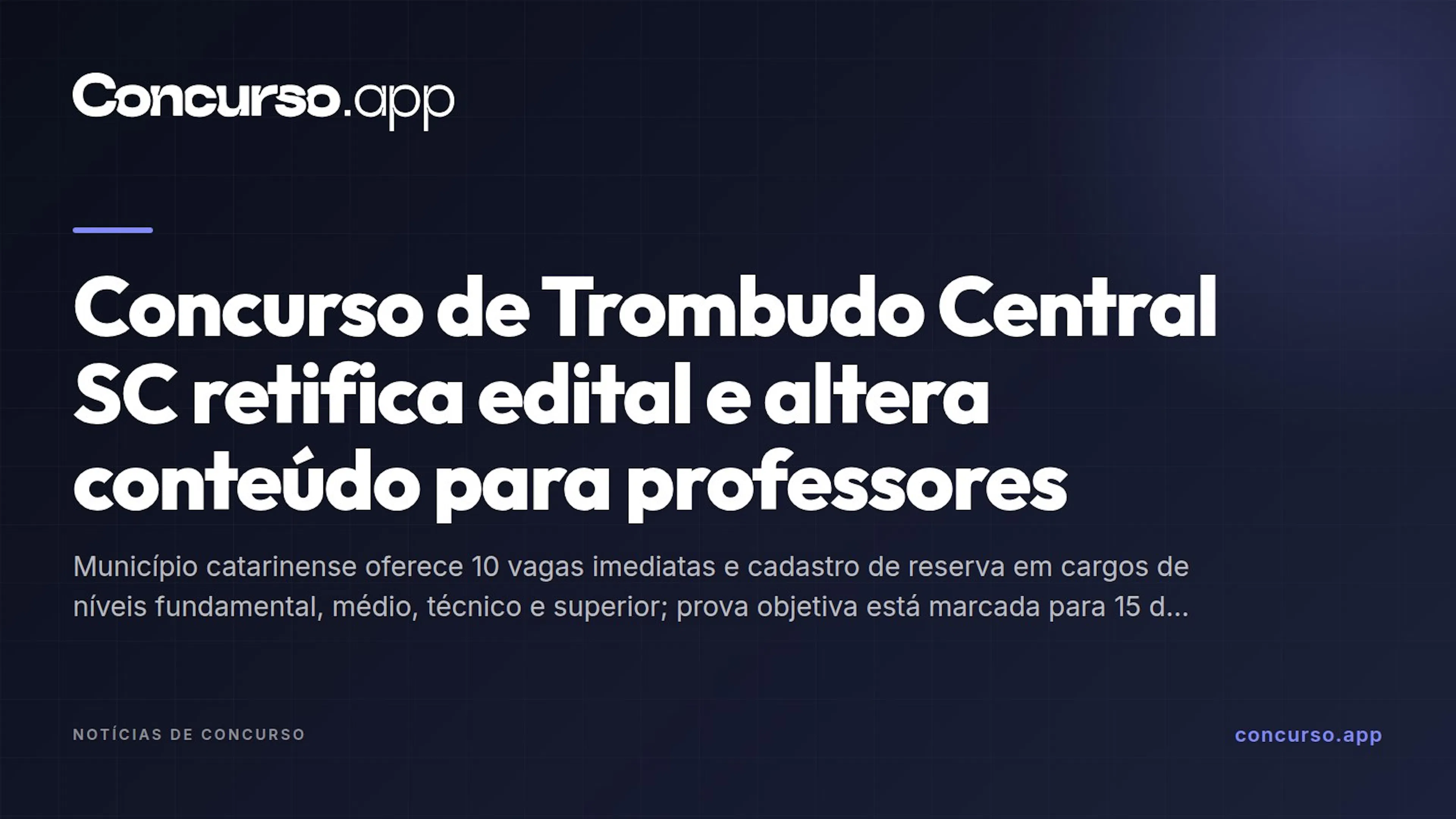 Concurso de Trombudo Central SC retifica edital e altera conteúdo para professores
