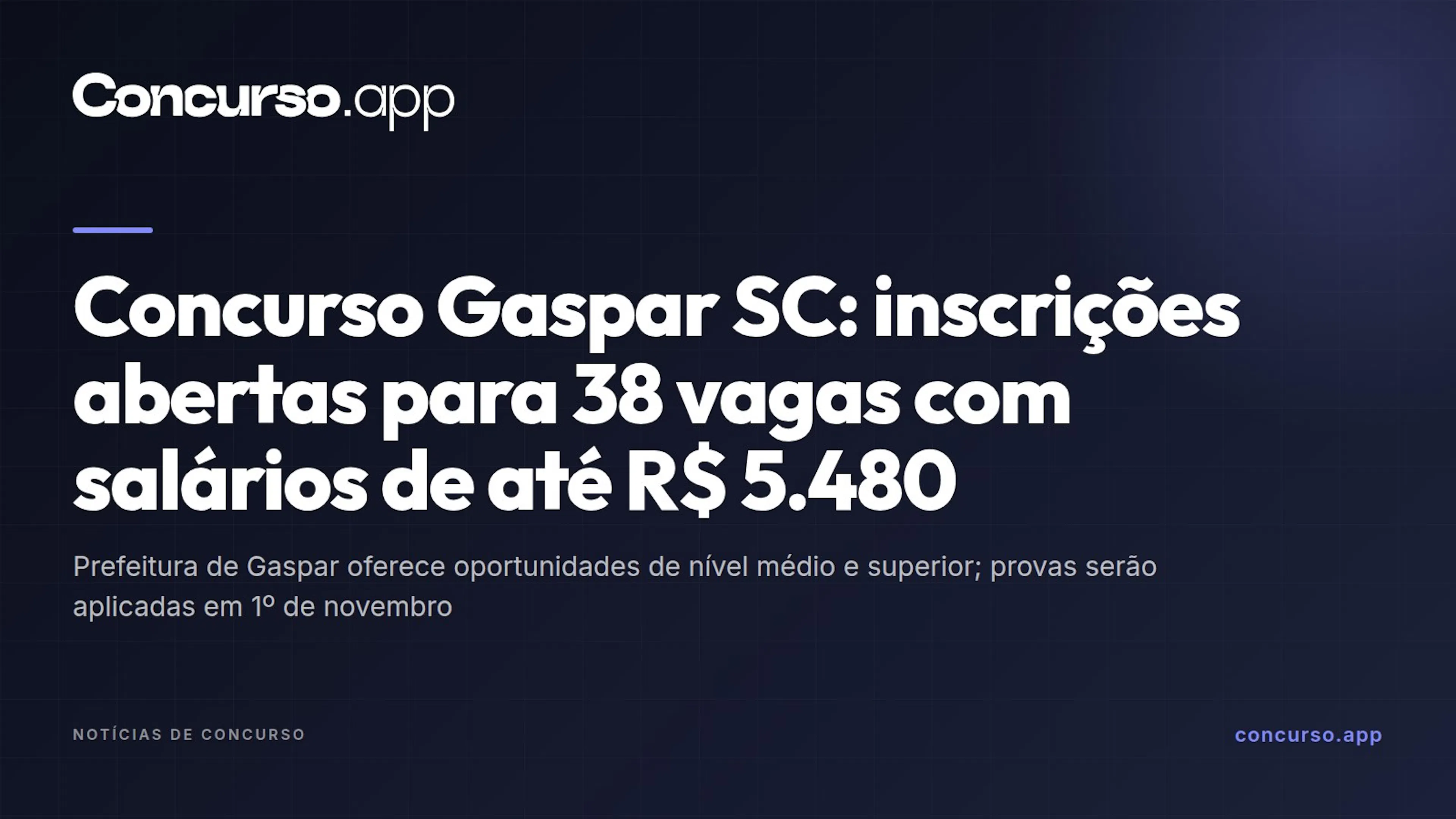 Concurso Gaspar SC: inscrições abertas para 38 vagas com salários de até R$ 5.480