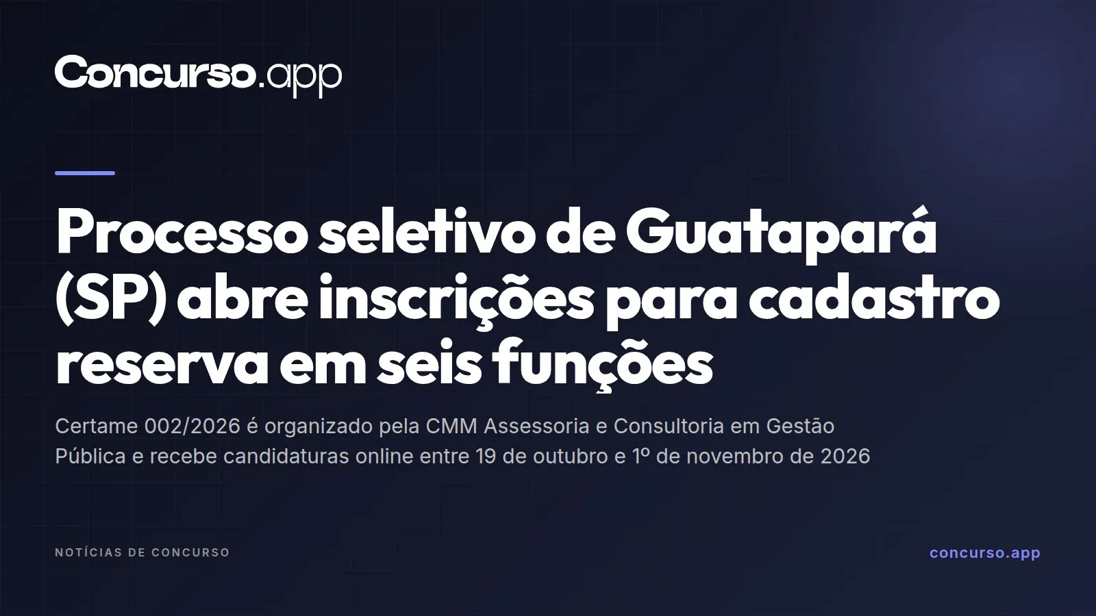 Processo seletivo de Guatapará (SP) abre inscrições para cadastro reserva em seis funções