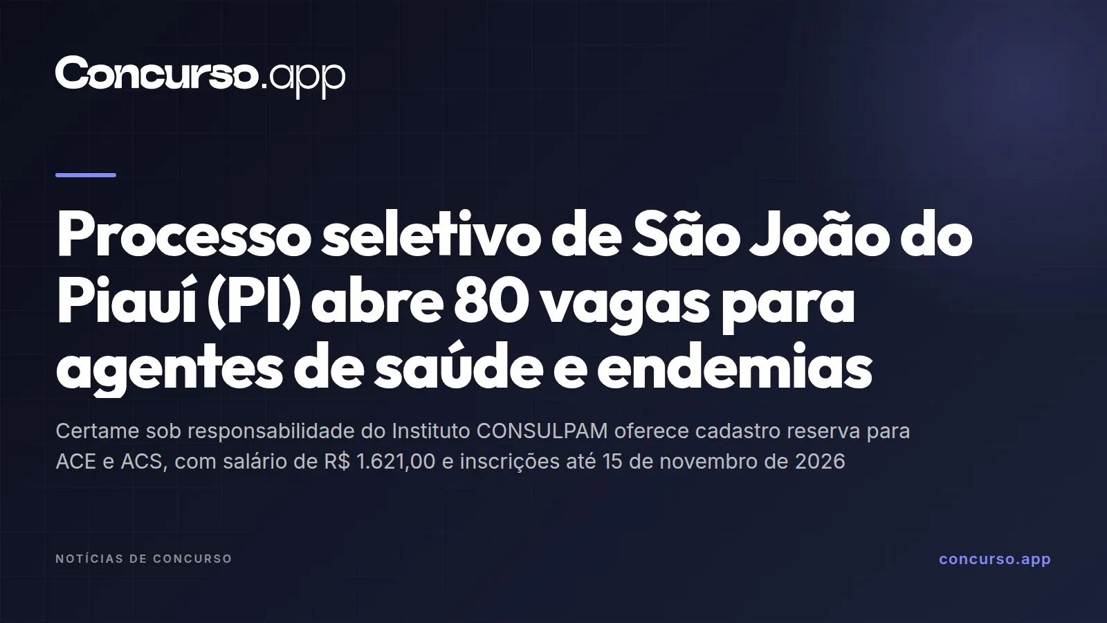 Processo seletivo de São João do Piauí (PI) abre 80 vagas para agentes de saúde e endemias