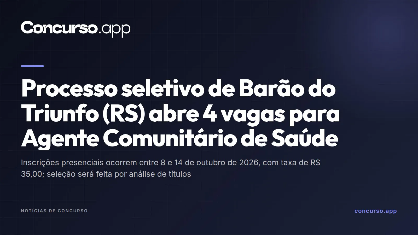 Processo seletivo de Barão do Triunfo (RS) abre 4 vagas para Agente Comunitário de Saúde