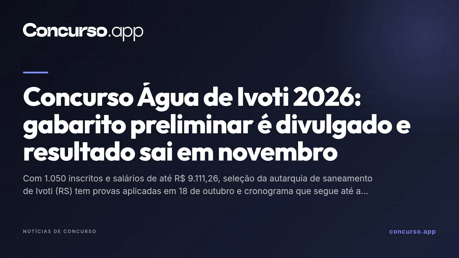 Concurso Água de Ivoti 2026: gabarito preliminar é divulgado e resultado sai em novembro