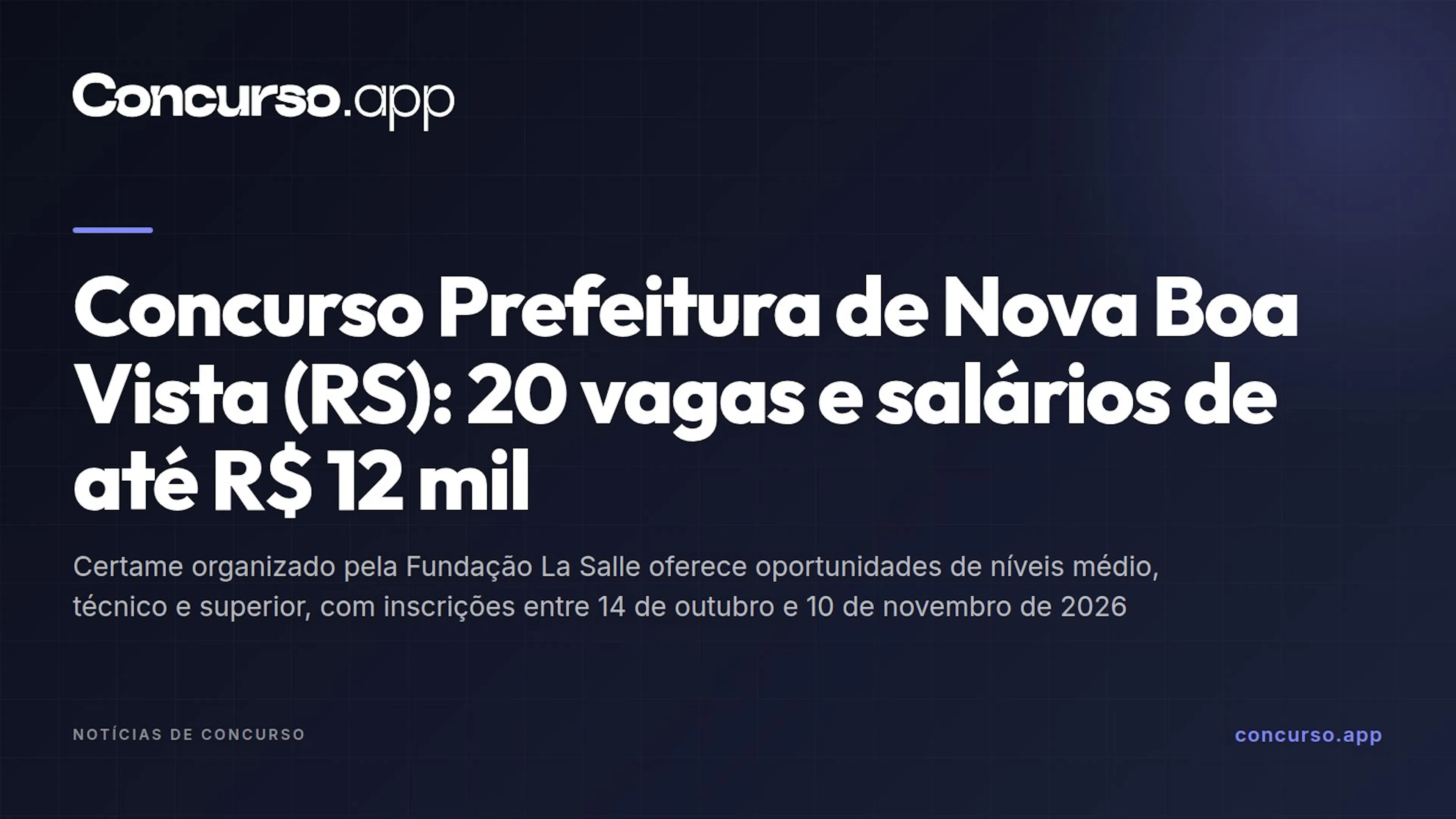Concurso Prefeitura de Nova Boa Vista (RS): 20 vagas e salários de até R$ 12 mil