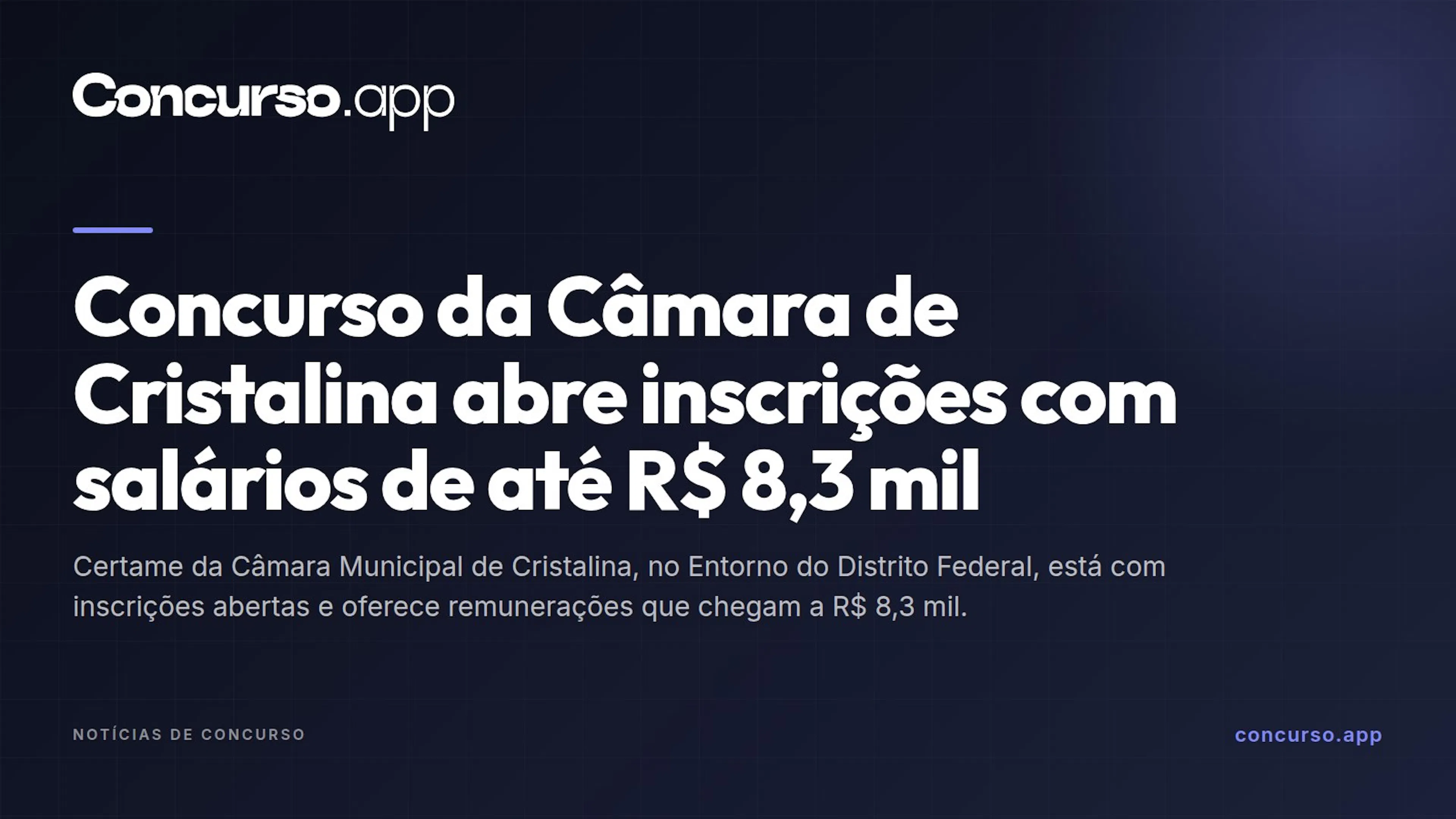 Concurso da Câmara de Cristalina abre inscrições com salários de até R$ 8,3 mil