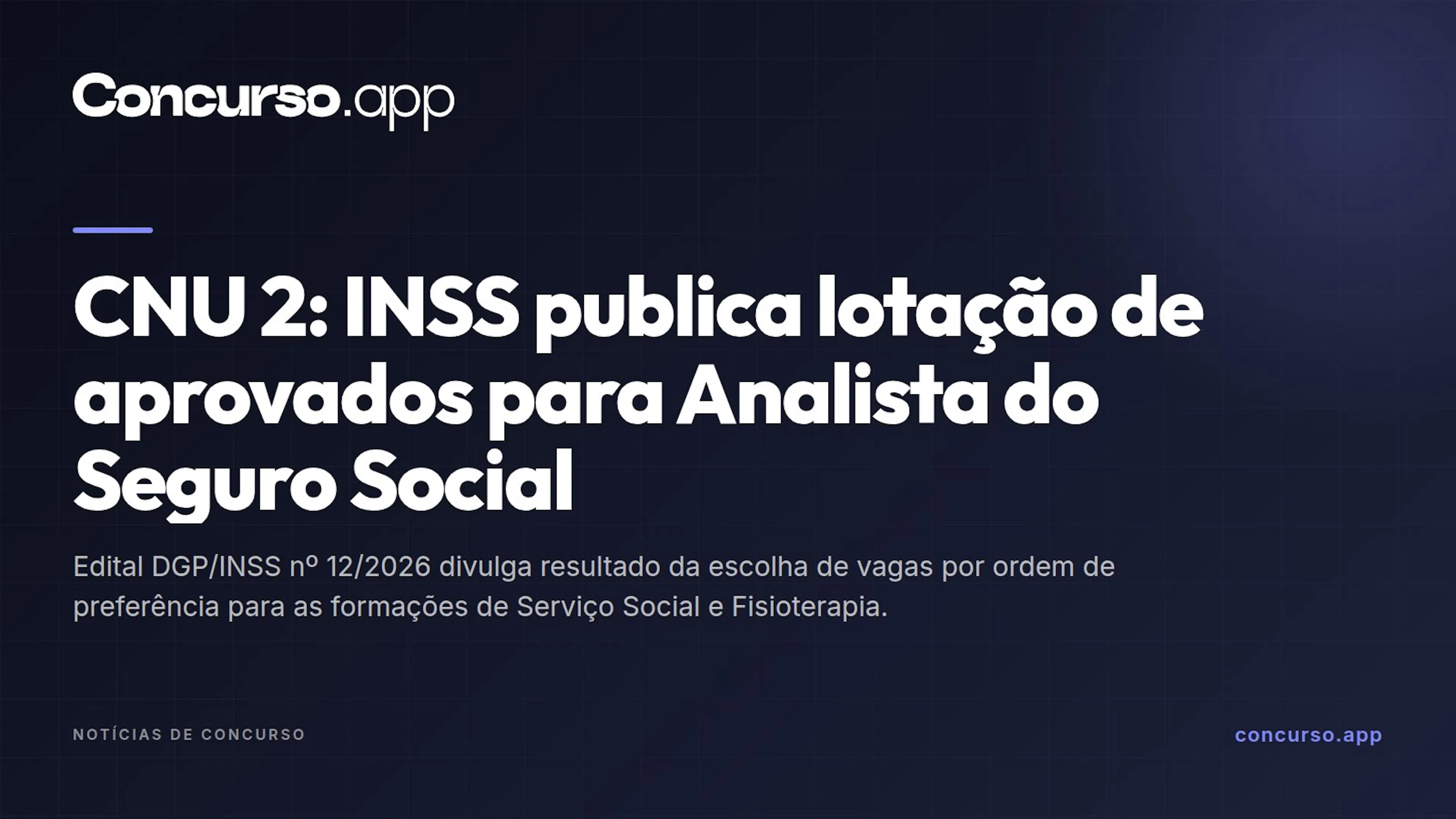 CNU 2: INSS publica lotação de aprovados para Analista do Seguro Social