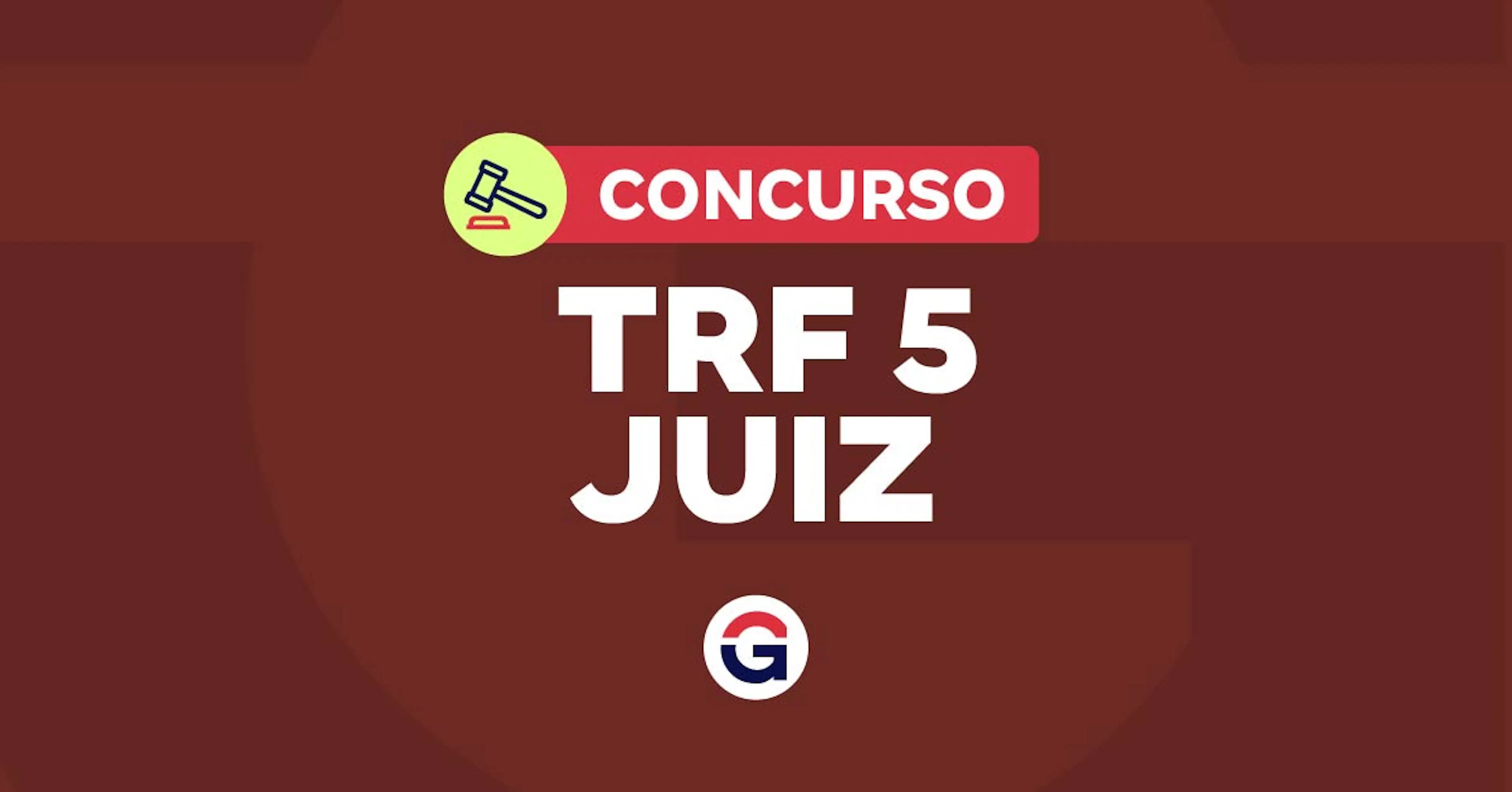 Concurso TRF 5 Juiz: provas remarcadas e salário inicial de R$ 37,7 mil