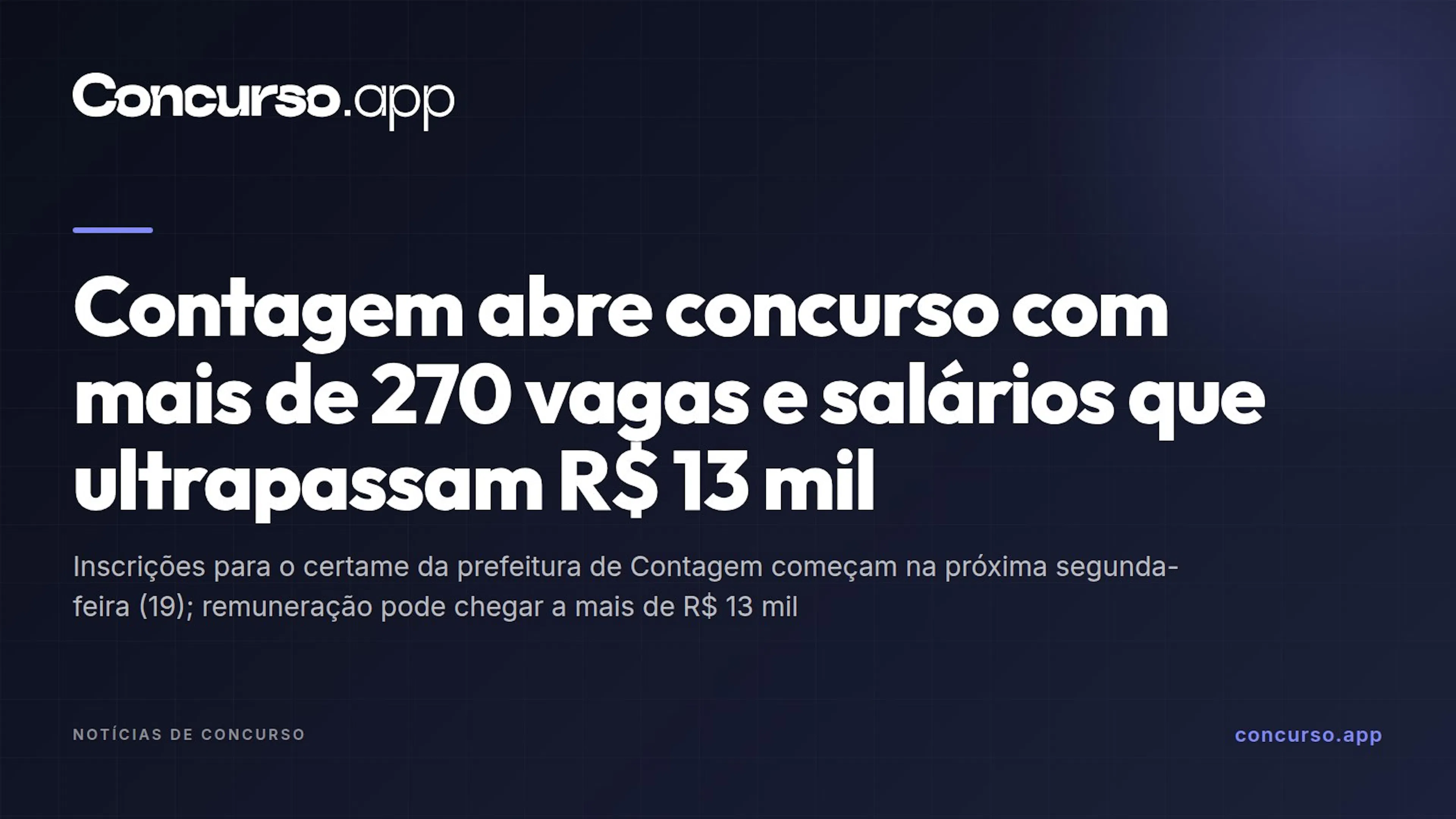 Contagem abre concurso com mais de 270 vagas e salários que ultrapassam R$ 13 mil