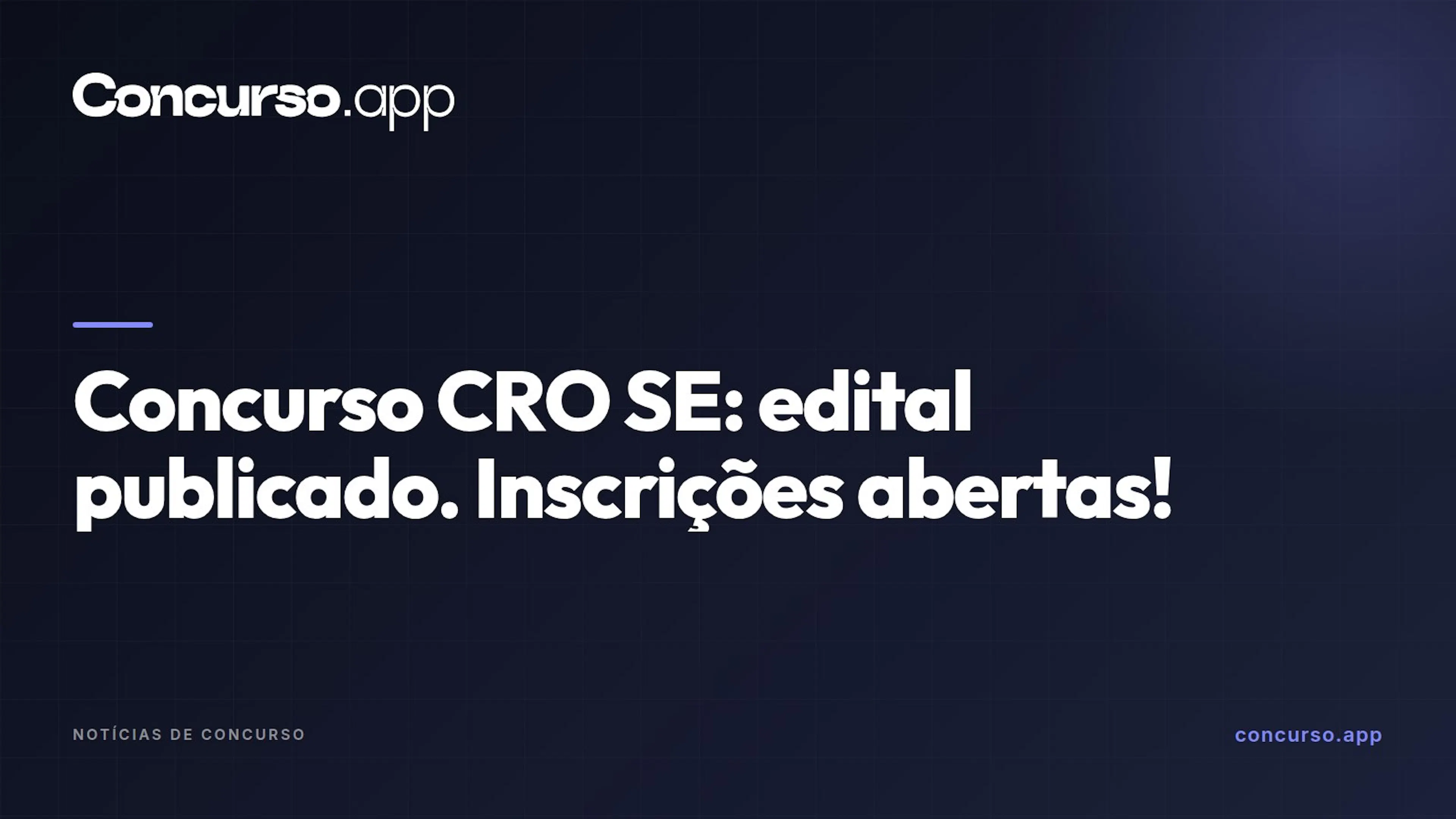 Concurso CRO SE: edital publicado. Inscrições abertas!