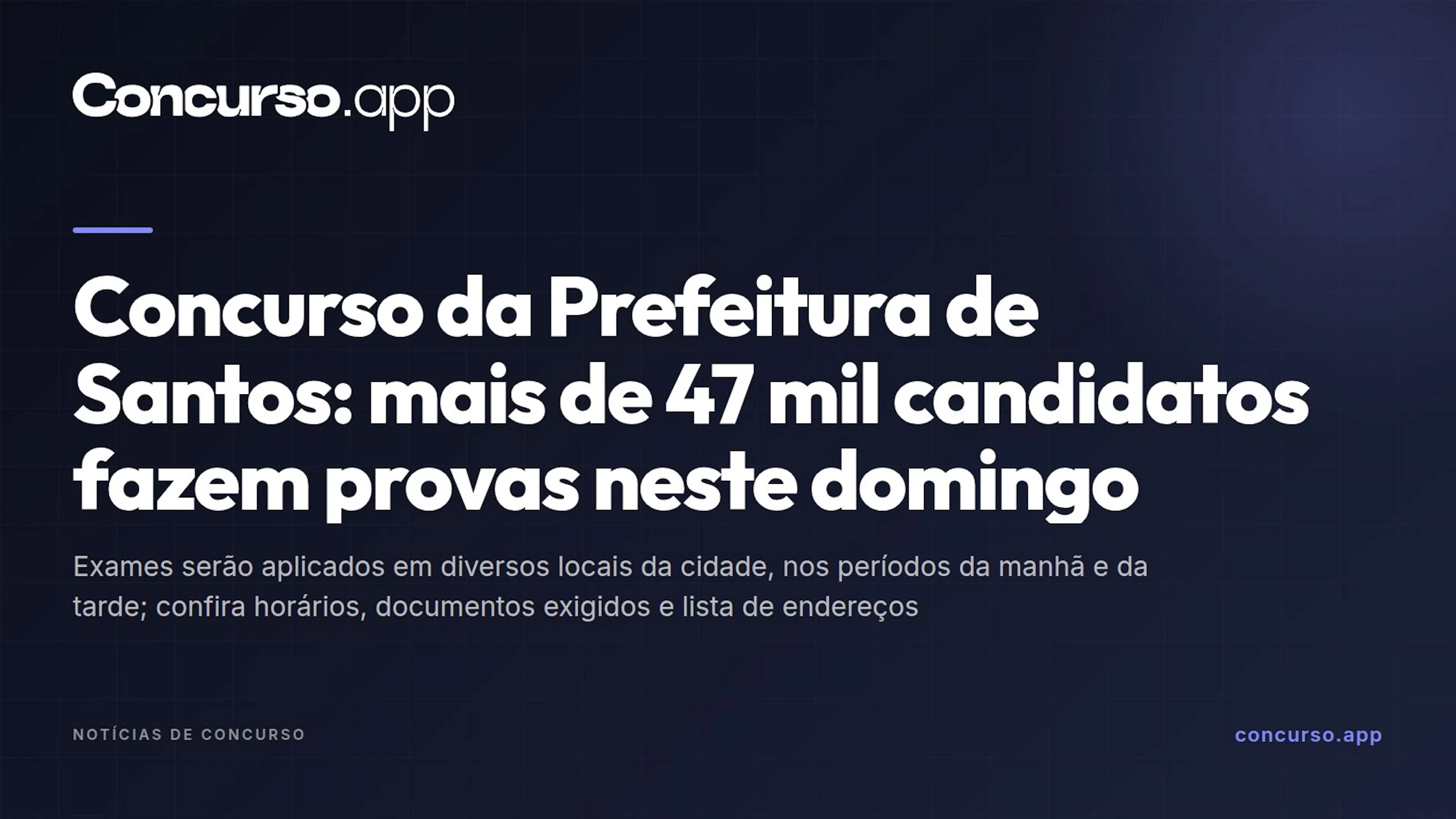 Concurso da Prefeitura de Santos: mais de 47 mil candidatos fazem provas neste domingo