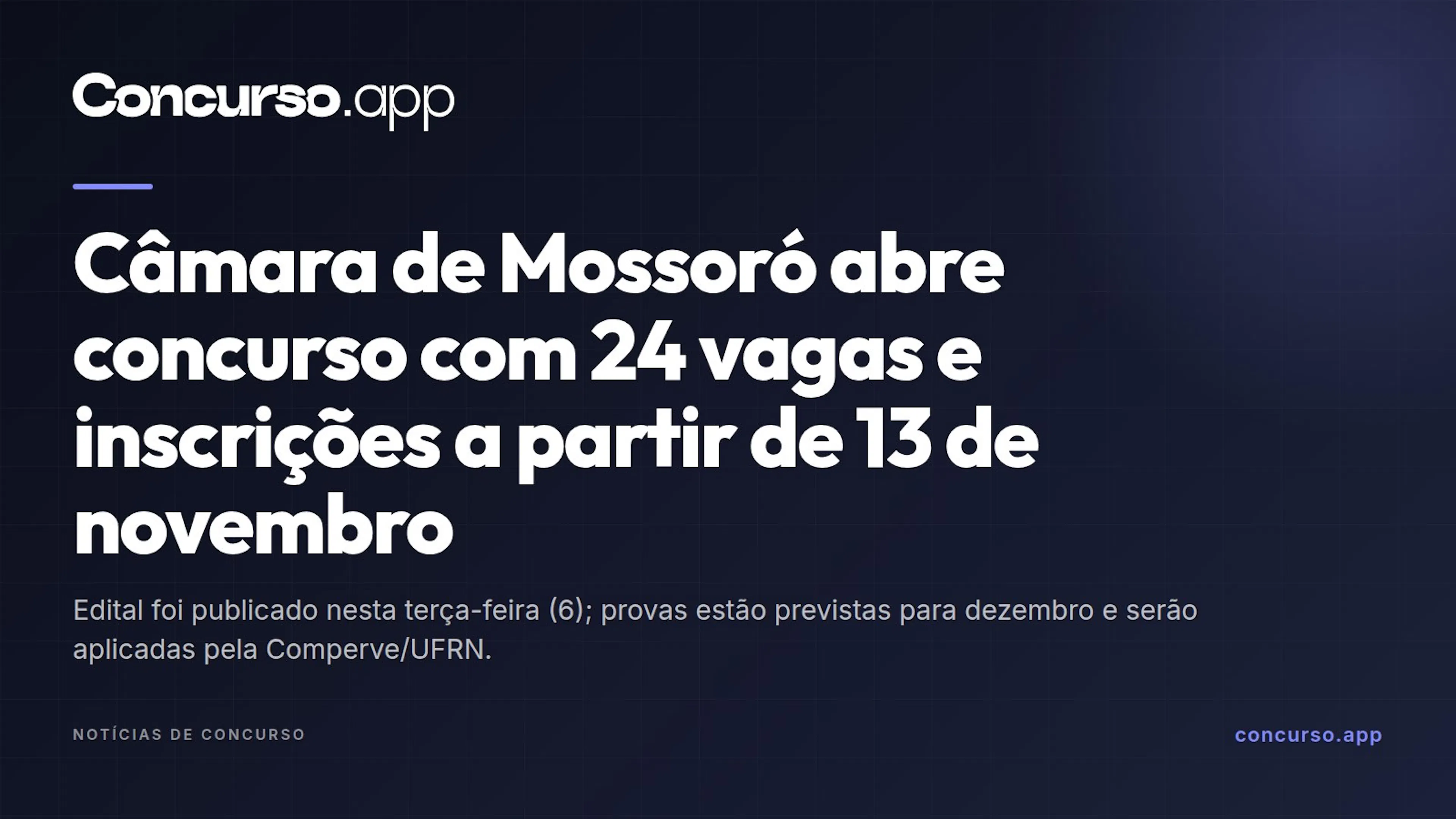 Câmara de Mossoró abre concurso com 24 vagas e inscrições a partir de 13 de novembro