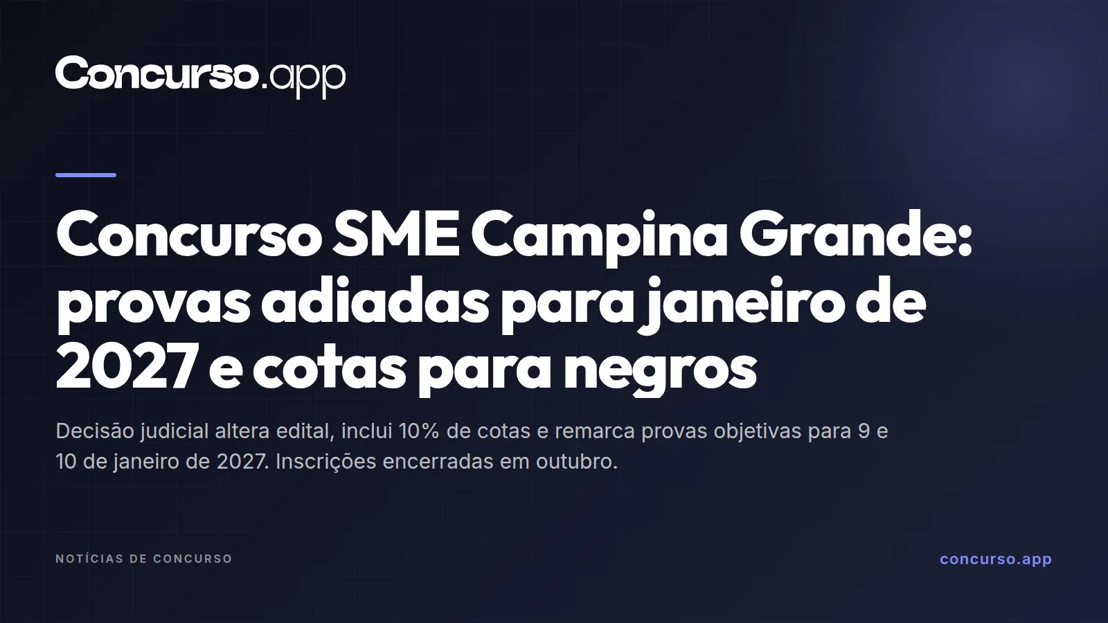 Concurso SME Campina Grande: provas adiadas para janeiro de 2027 e cotas para negros