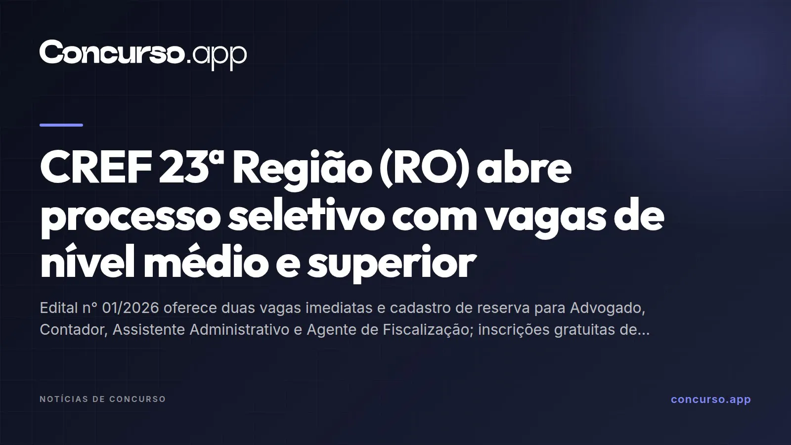 CREF 23ª Região (RO) abre processo seletivo com vagas de nível médio e superior