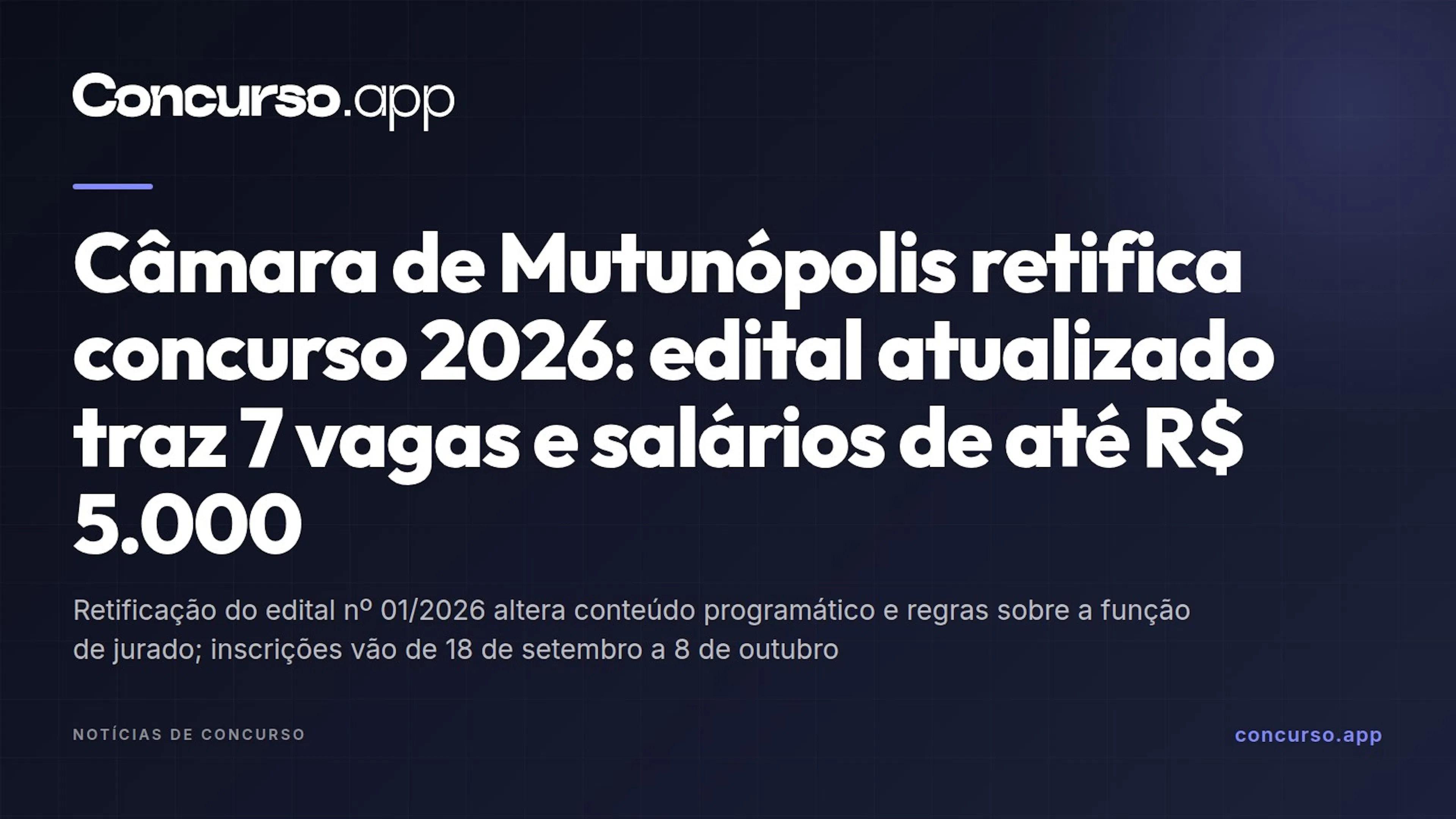 Câmara de Mutunópolis retifica concurso 2026: edital atualizado traz 7 vagas e salários de até R$ 5.000