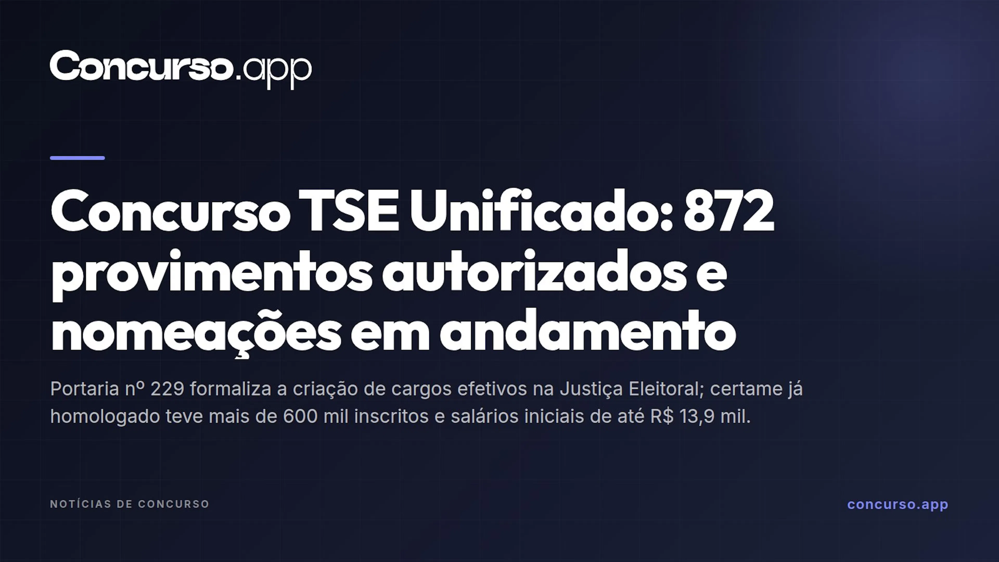 Concurso TSE Unificado: 872 provimentos autorizados e nomeações em andamento