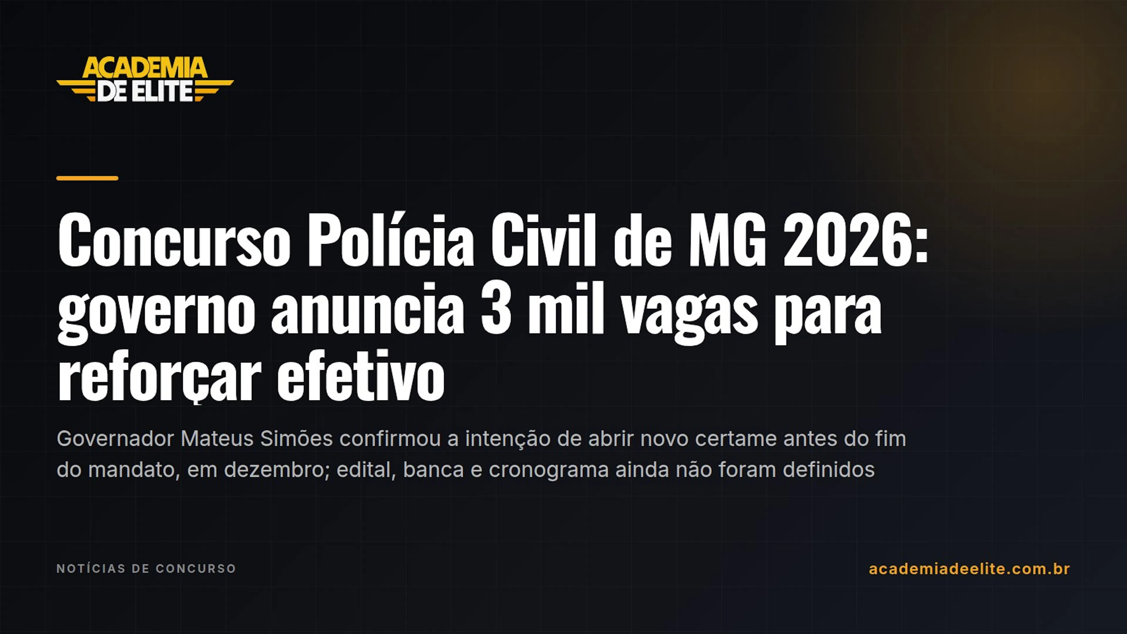 Concurso Polícia Civil de MG 2026: governo anuncia 3 mil vagas para reforçar efetivo