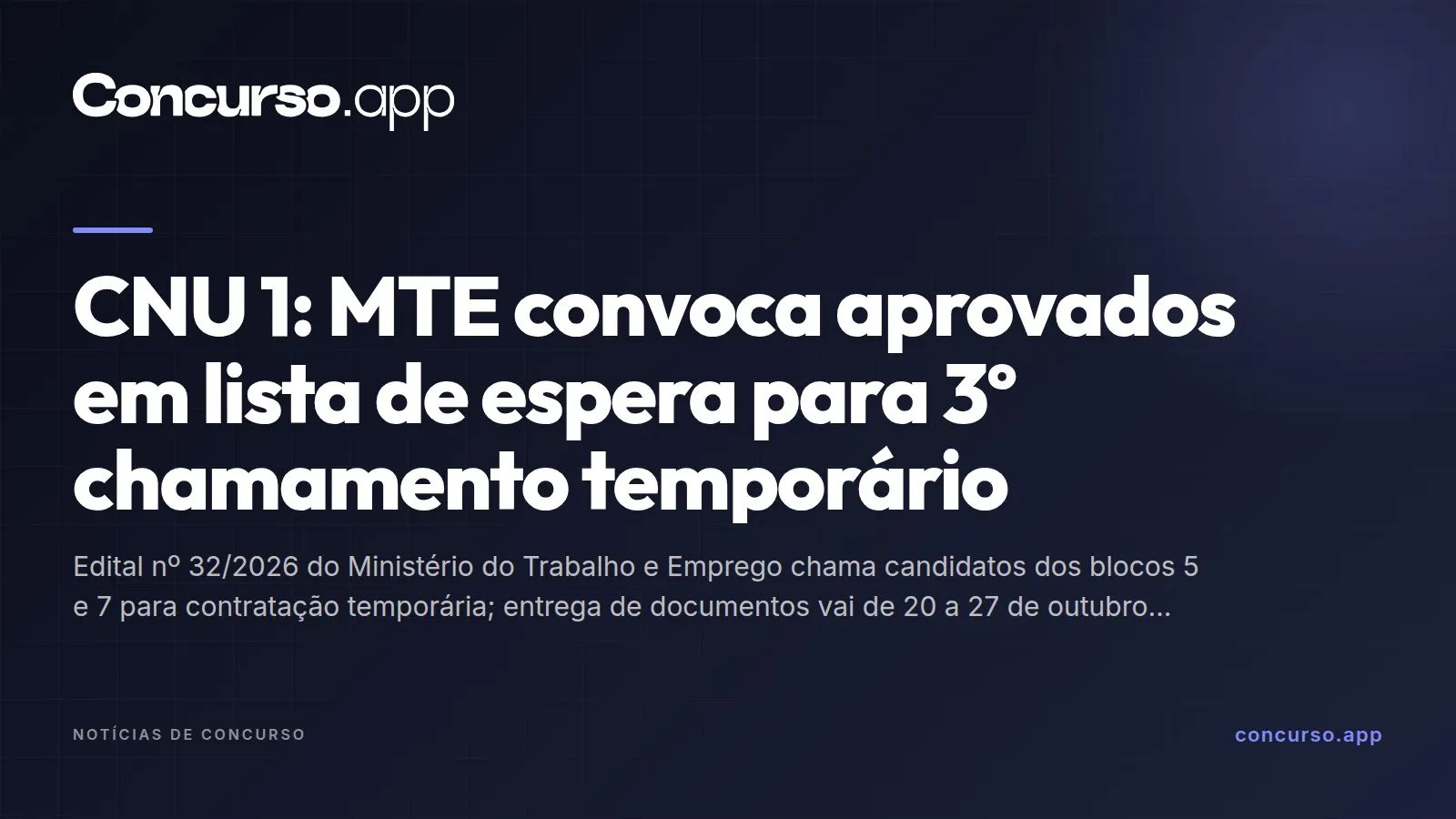 CNU 1: MTE convoca aprovados em lista de espera para 3º chamamento temporário