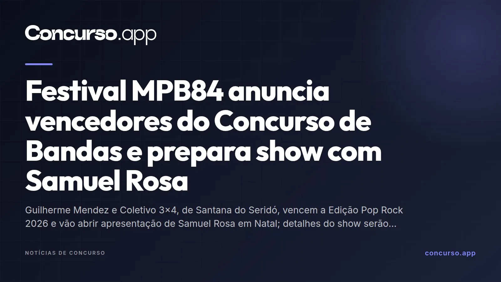 Festival MPB84 anuncia vencedores do Concurso de Bandas e prepara show com Samuel Rosa