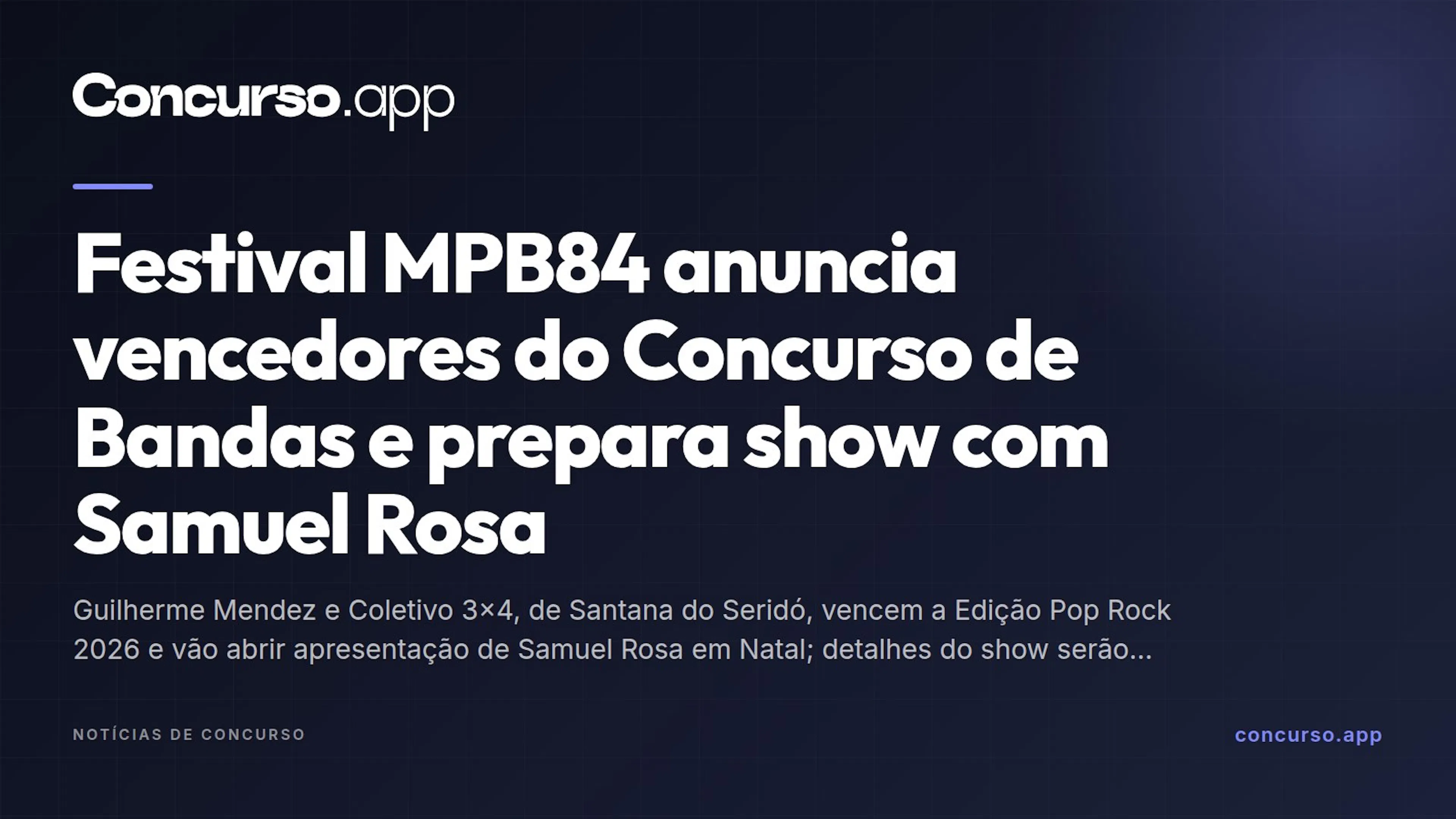 Festival MPB84 anuncia vencedores do Concurso de Bandas e prepara show com Samuel Rosa