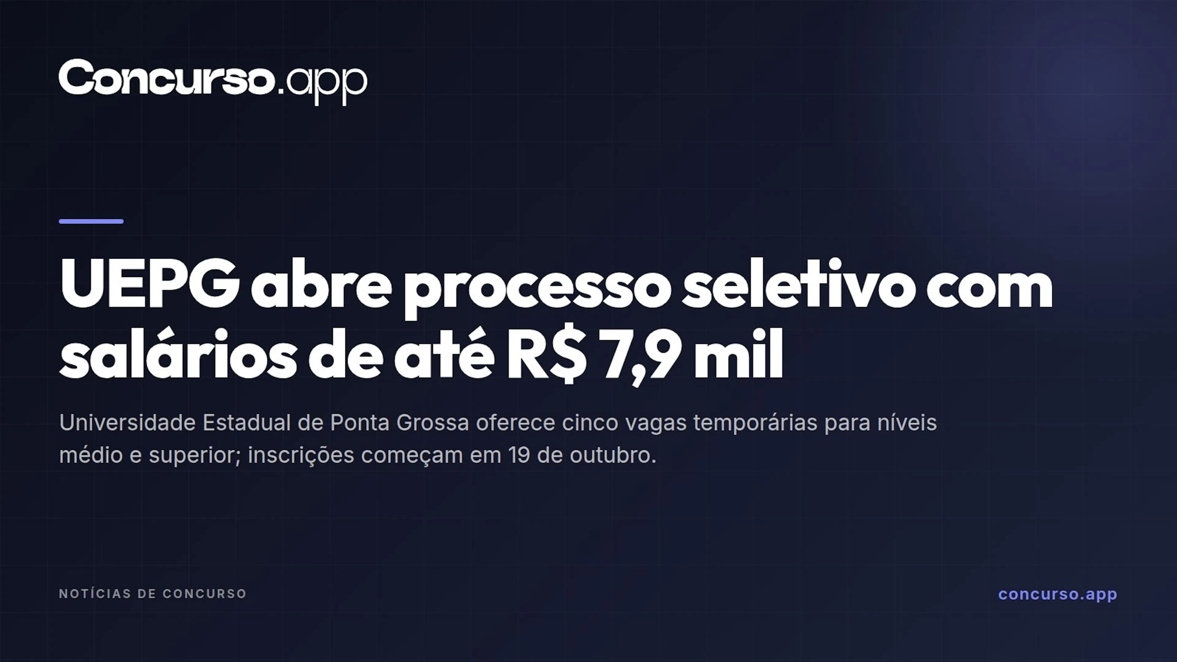 UEPG abre processo seletivo com salários de até R$ 7,9 mil
