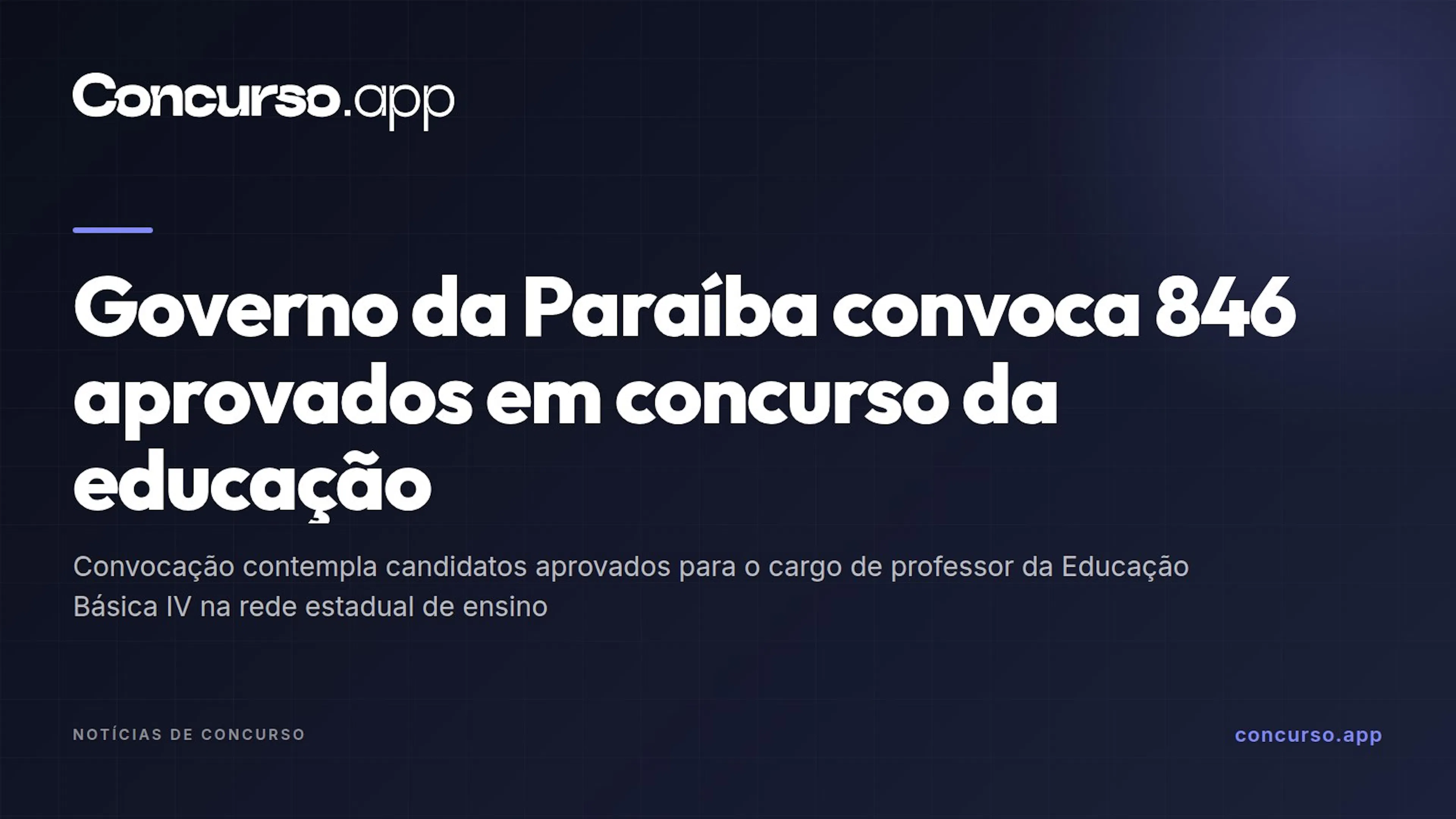 Governo da Paraíba convoca 846 aprovados em concurso da educação