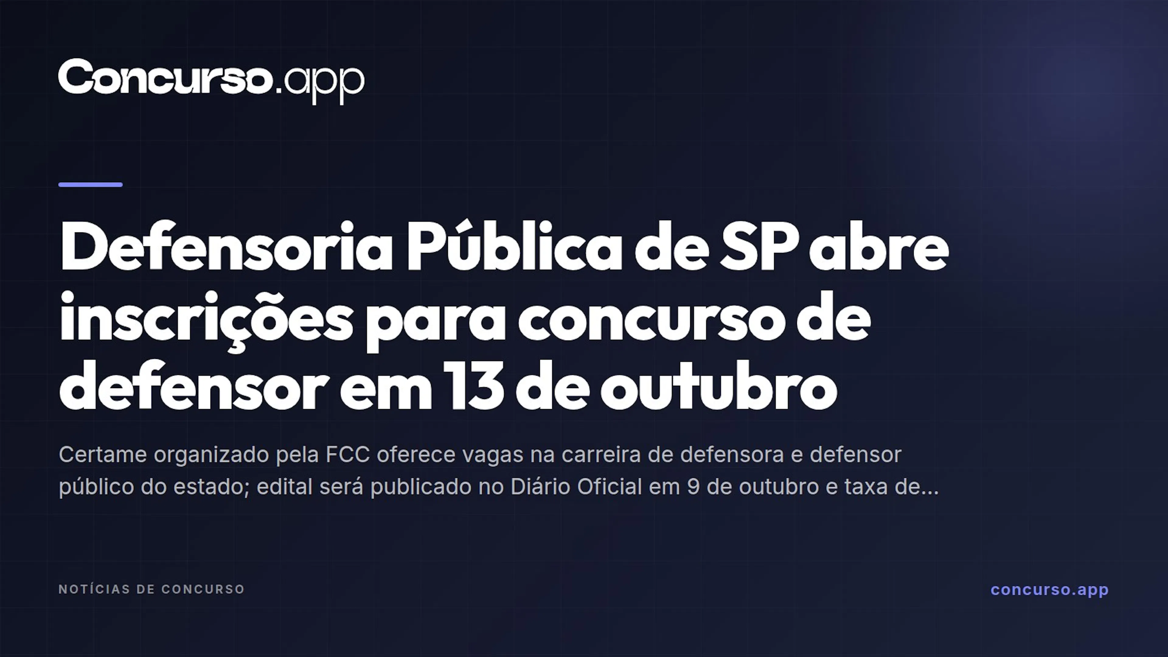 Defensoria Pública de SP abre inscrições para concurso de defensor em 13 de outubro