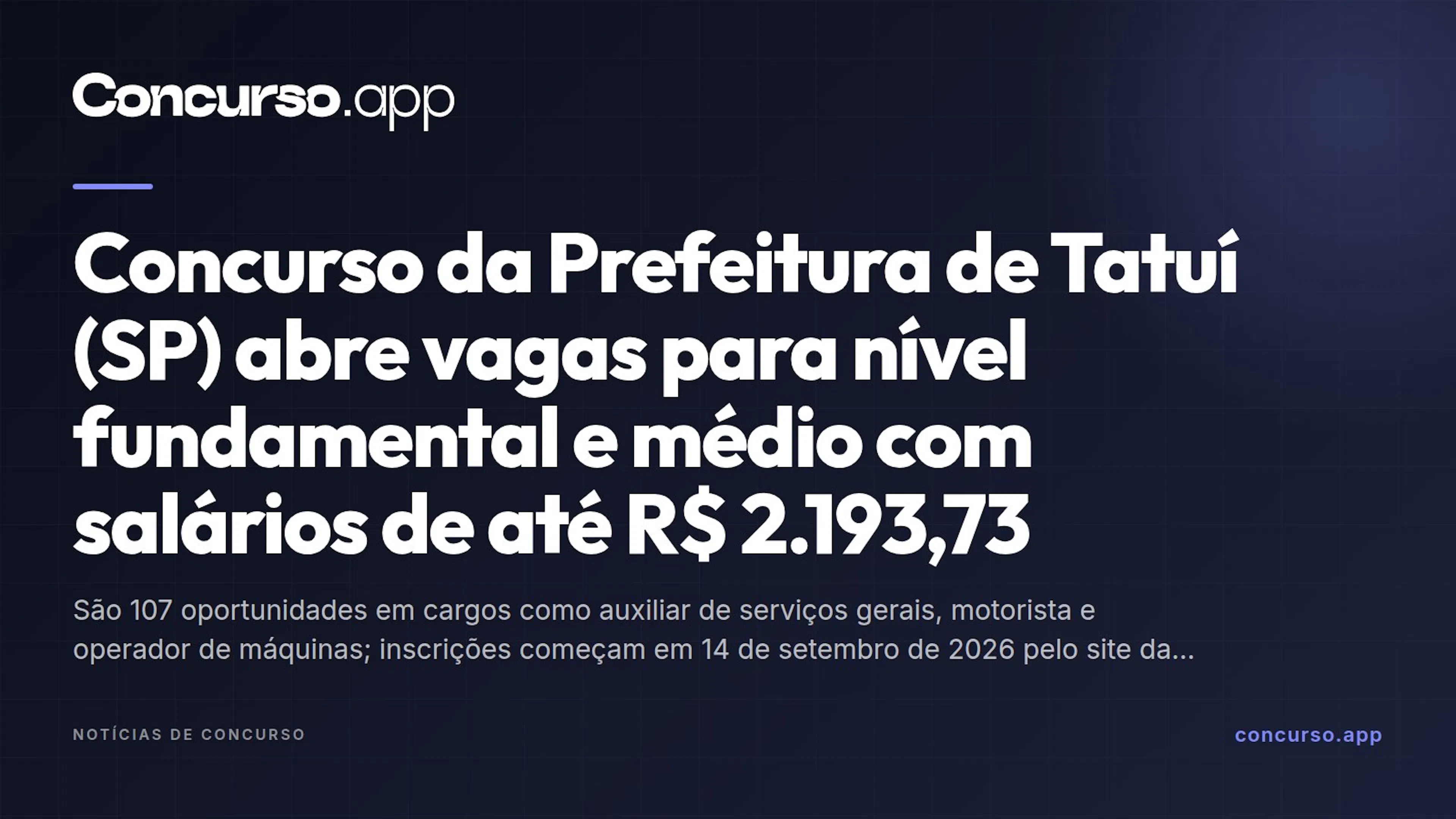 Concurso da Prefeitura de Tatuí (SP) abre vagas para nível fundamental e médio com salários de até R$ 2.193,73
