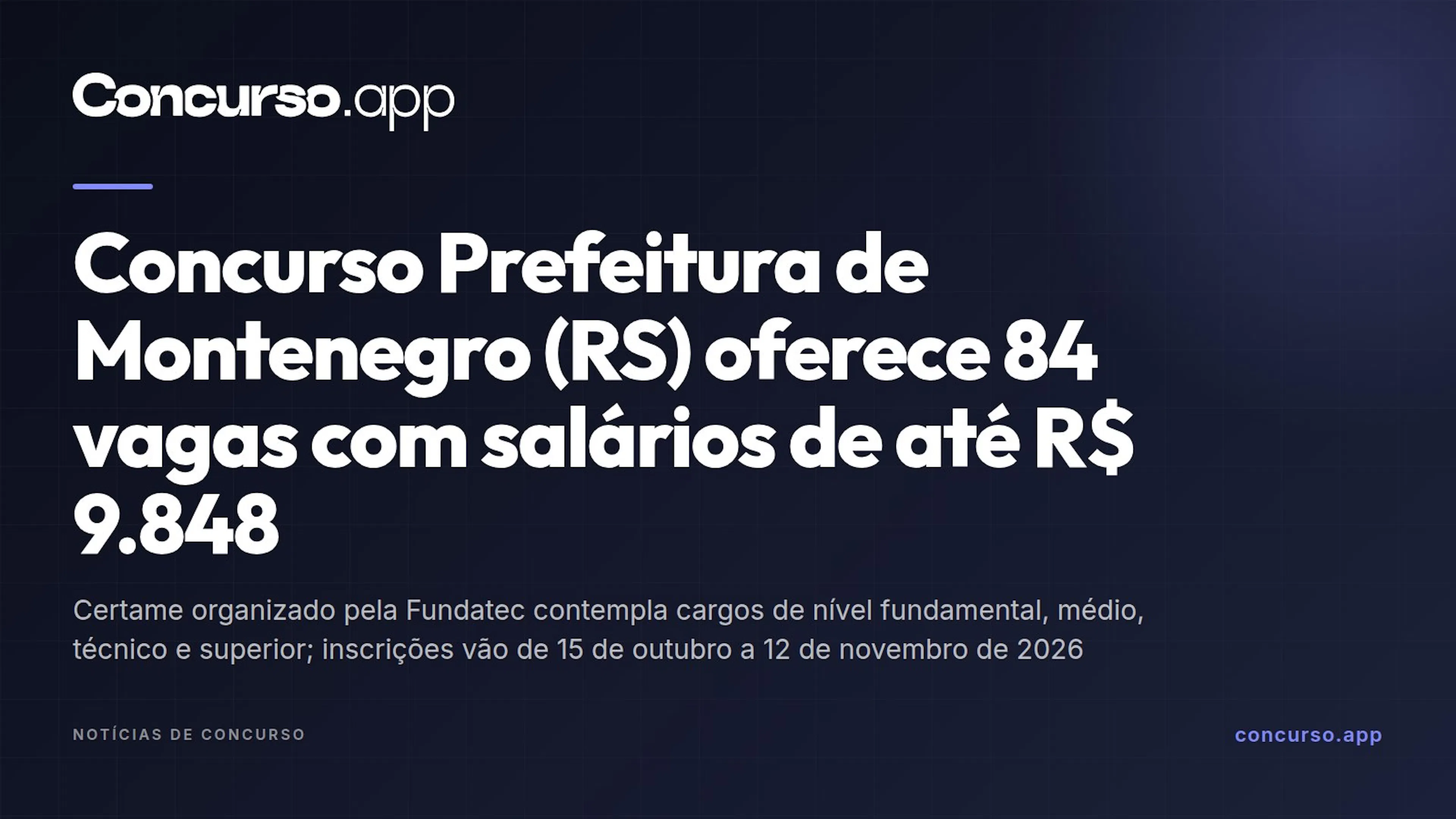 Concurso Prefeitura de Montenegro (RS) oferece 84 vagas com salários de até R$ 9.848