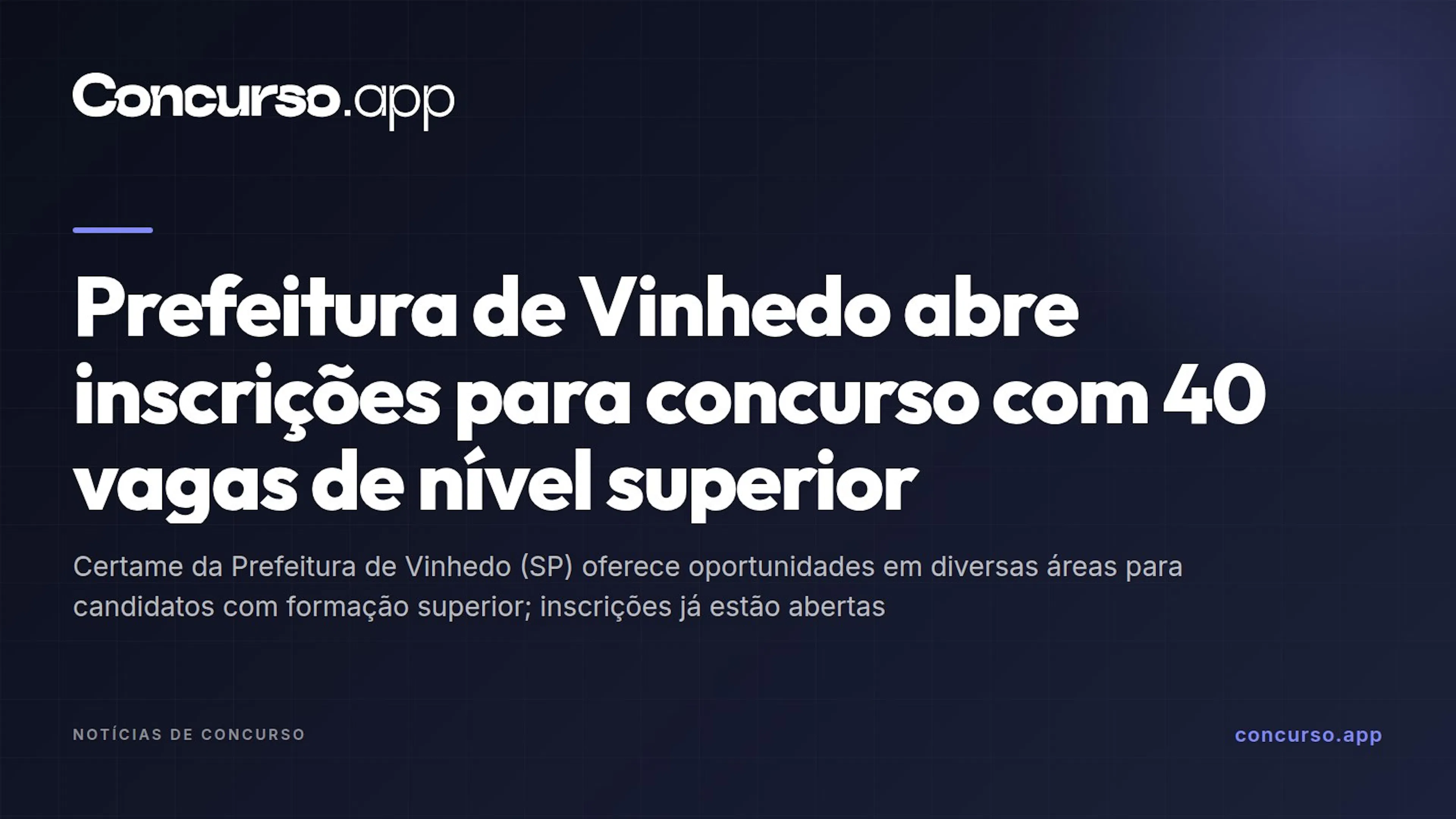 Prefeitura de Vinhedo abre inscrições para concurso com 40 vagas de nível superior