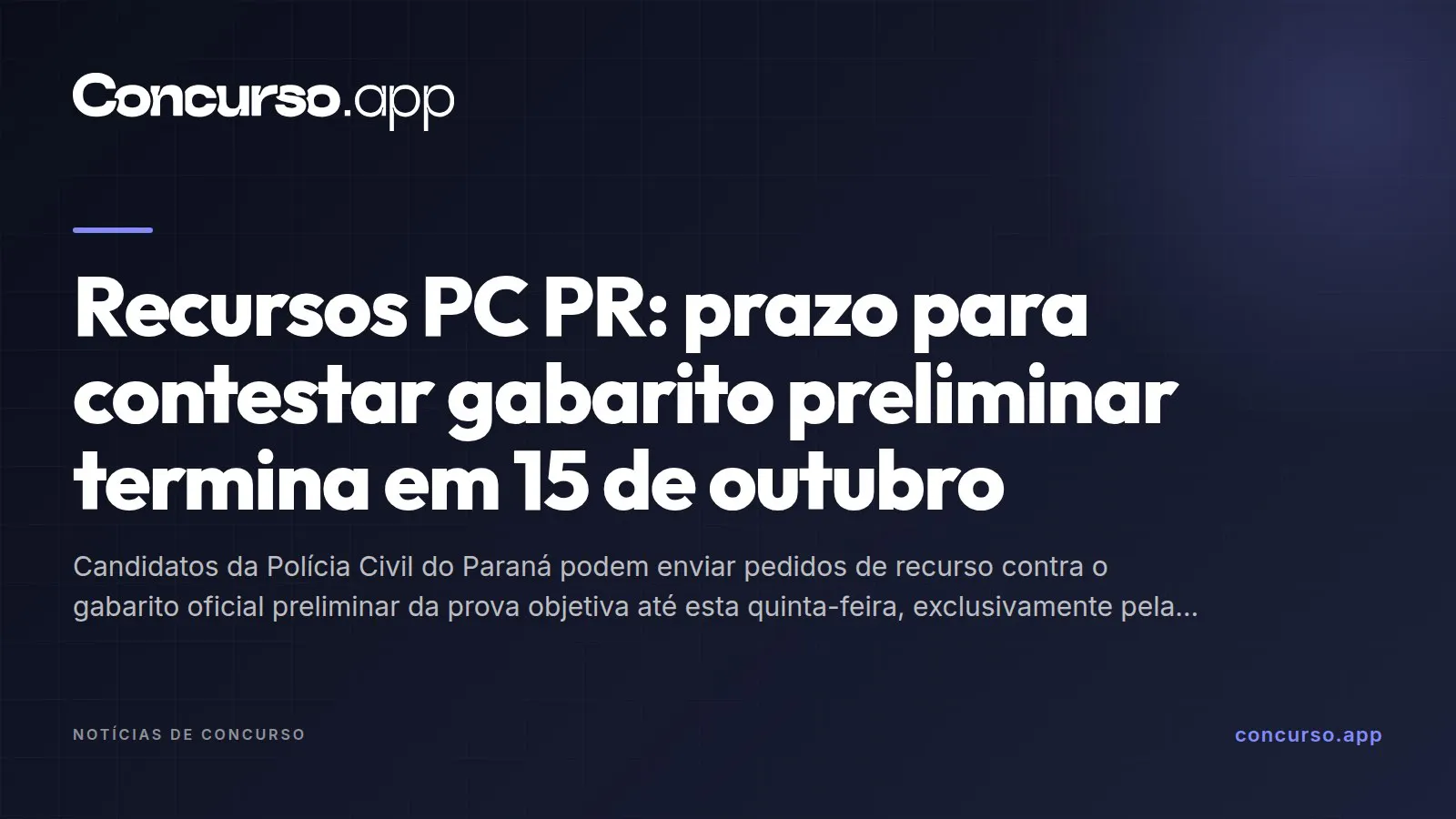 Recursos PC PR: prazo para contestar gabarito preliminar termina em 15 de outubro