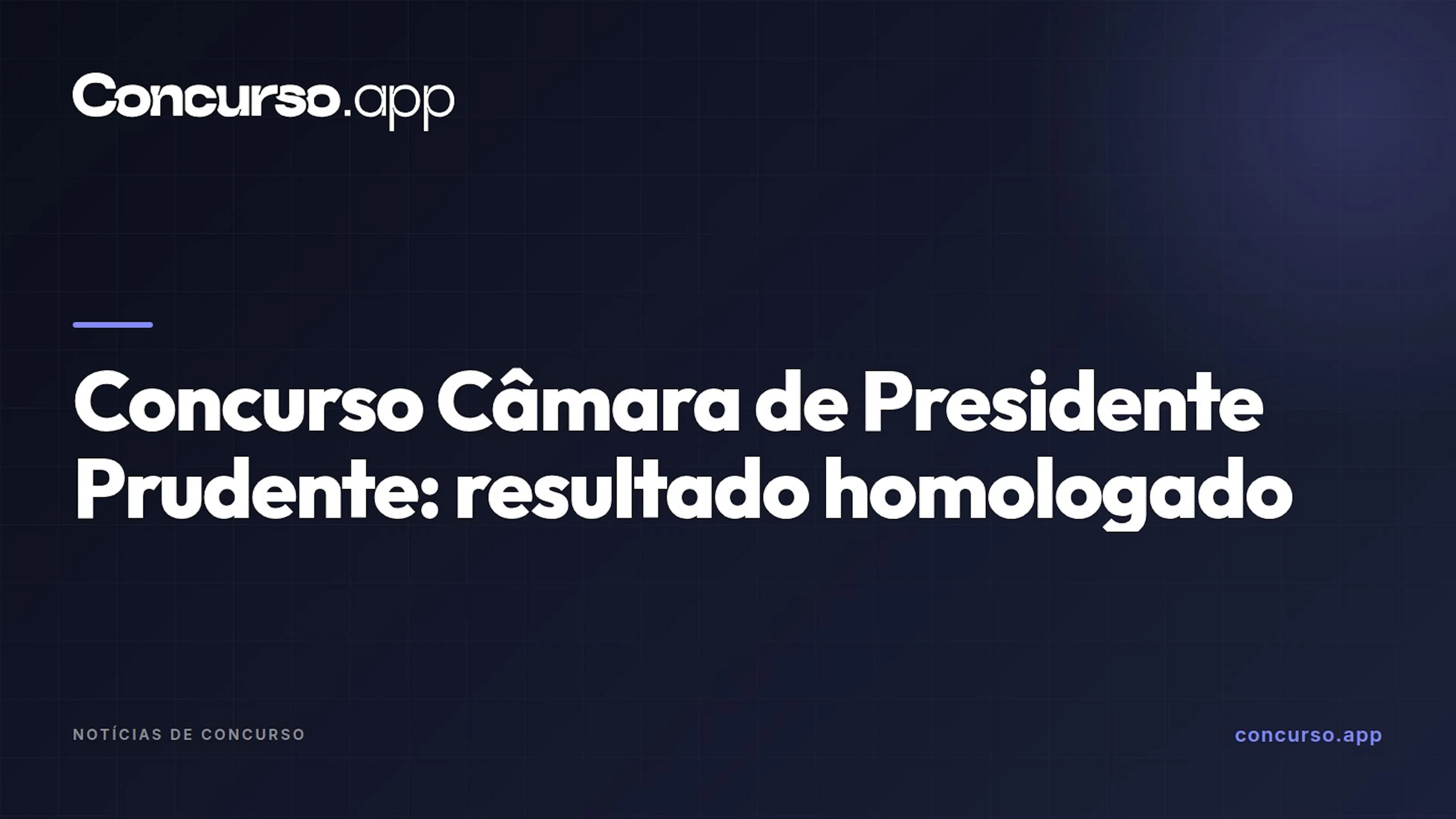 Concurso Câmara de Presidente Prudente: resultado homologado