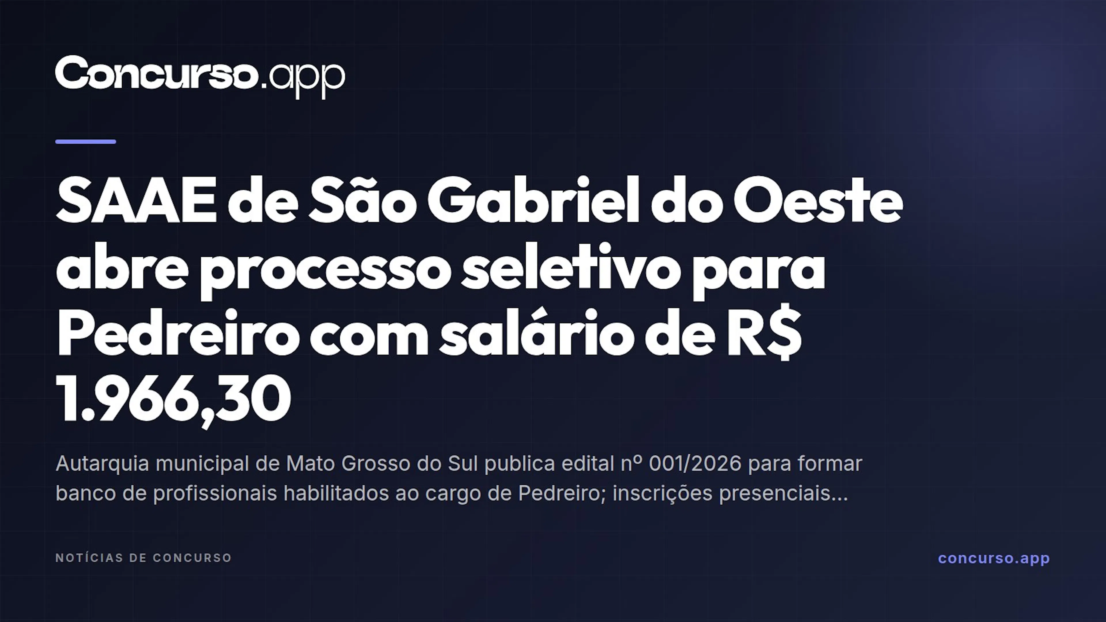 SAAE de São Gabriel do Oeste abre processo seletivo para Pedreiro com salário de R$ 1.966,30
