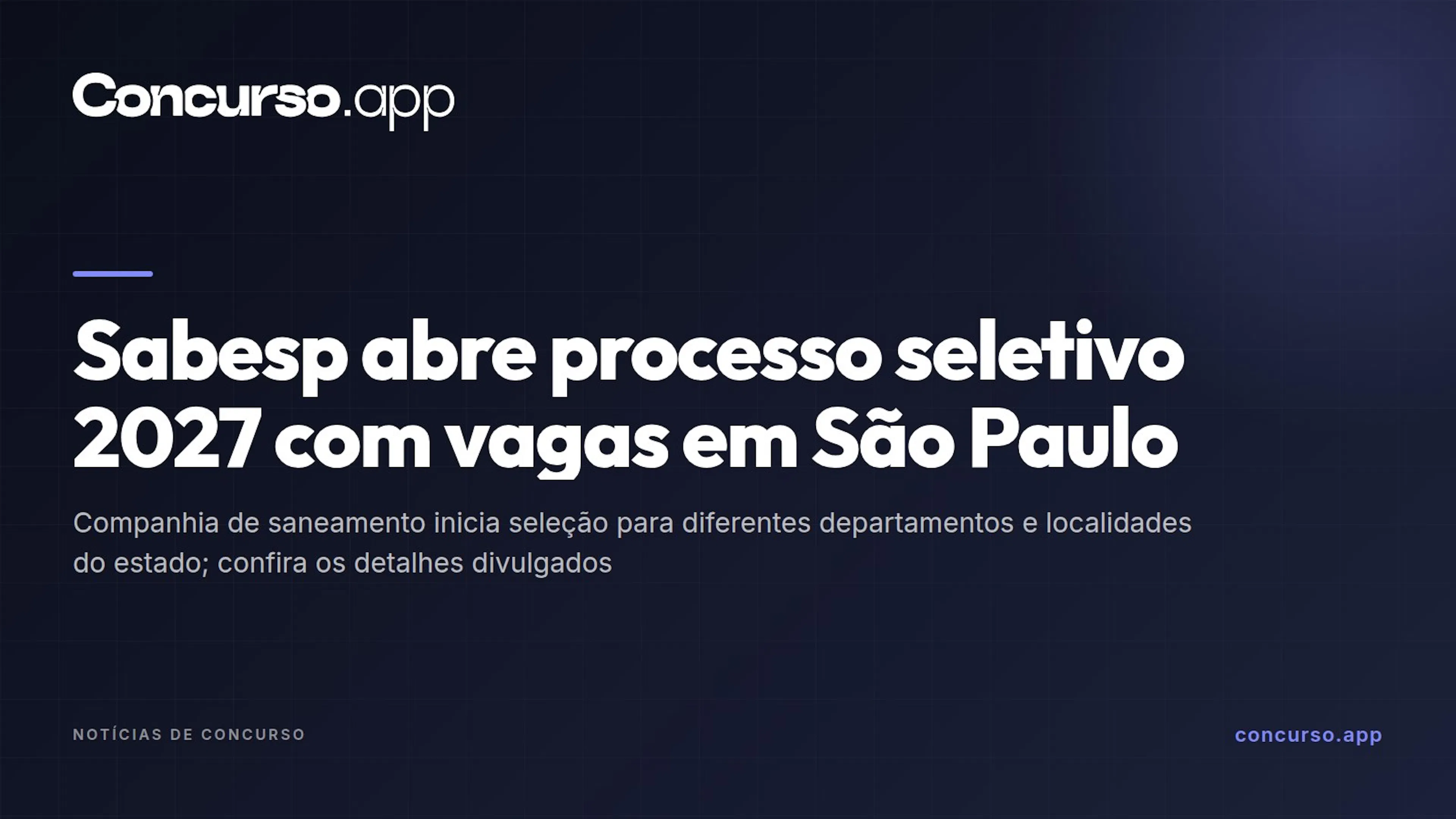 Sabesp abre processo seletivo 2027 com vagas em São Paulo