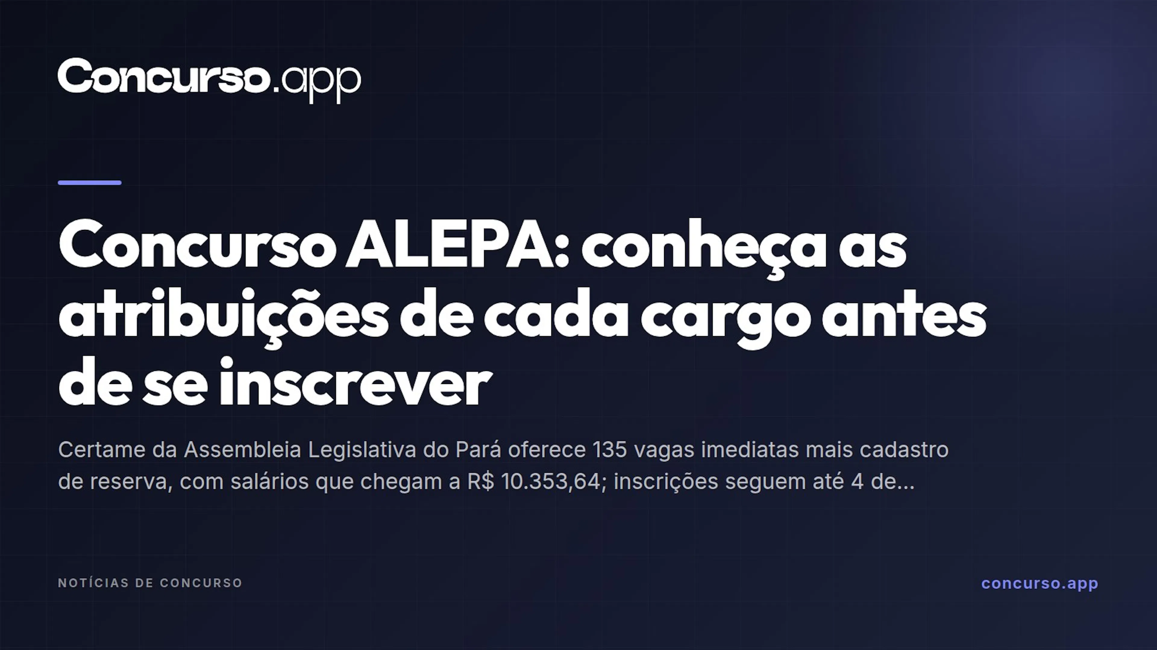 Concurso ALEPA: conheça as atribuições de cada cargo antes de se inscrever