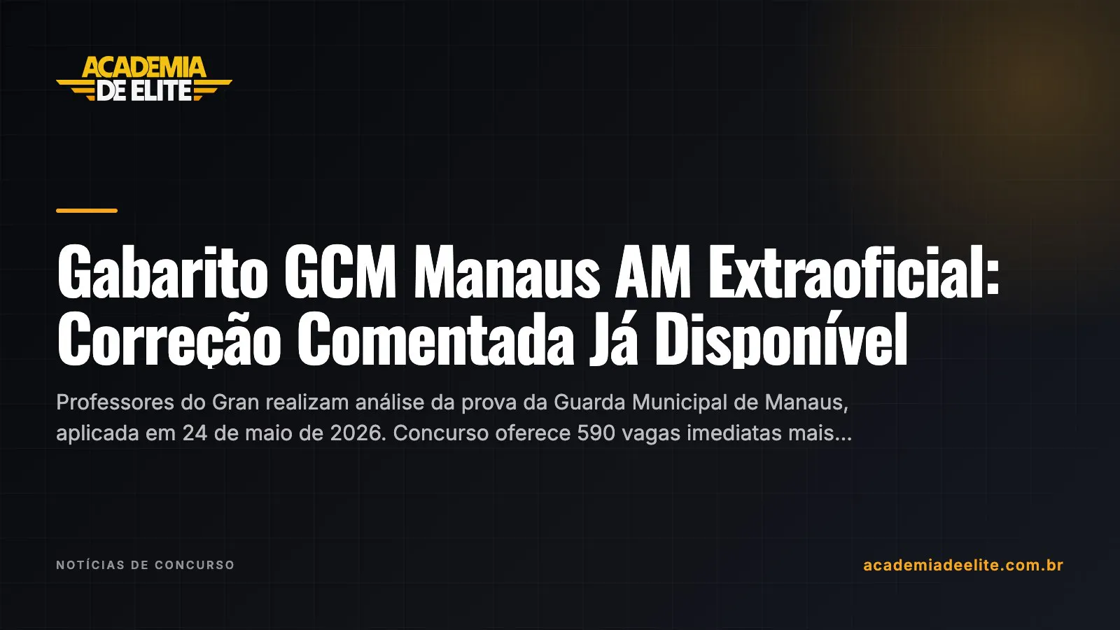 Gabarito GCM Manaus AM Extraoficial: Correção Comentada Já Disponível