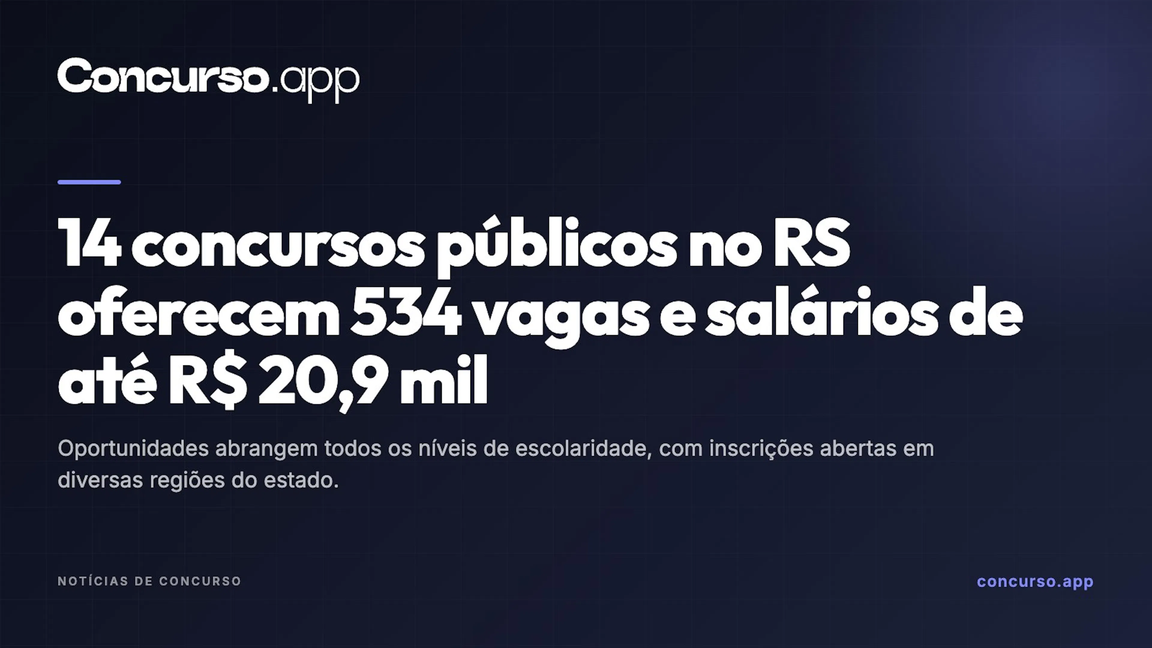 14 concursos públicos no RS oferecem 534 vagas e salários de até R$ 20,9 mil