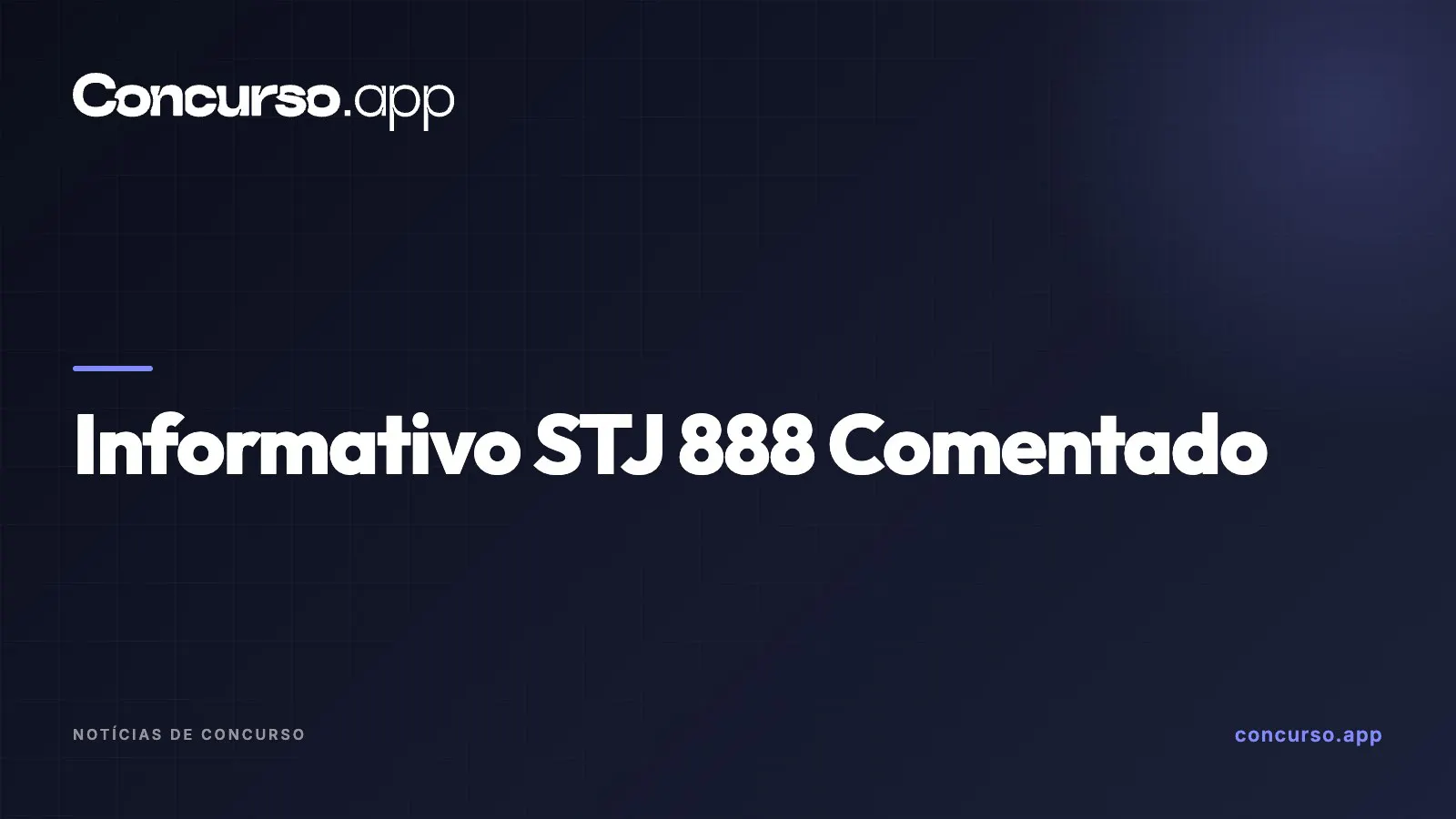 Informativo STJ 888 Comentado