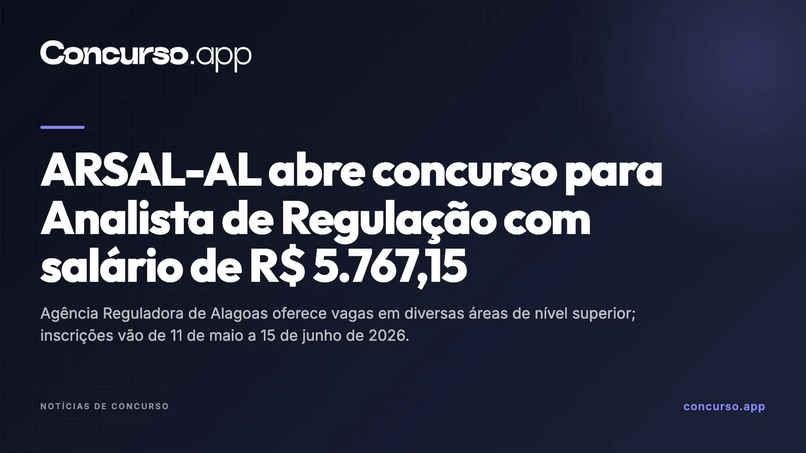ARSAL-AL abre concurso para Analista de Regulação com salário de R$ 5.767,15