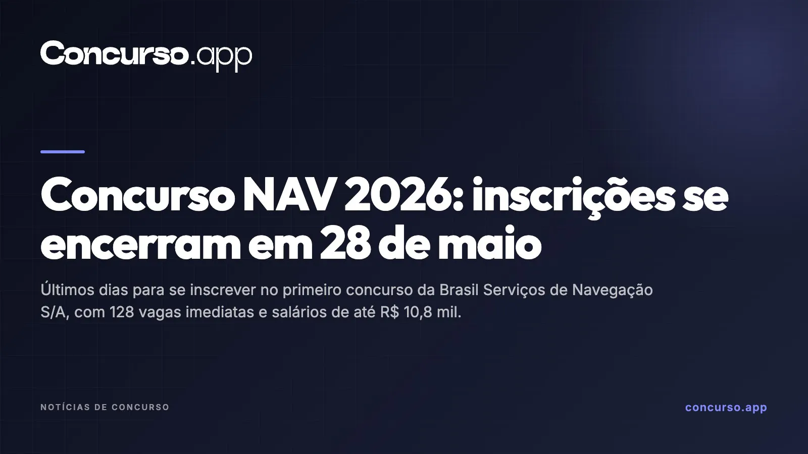 Concurso NAV 2026: inscrições se encerram em 28 de maio