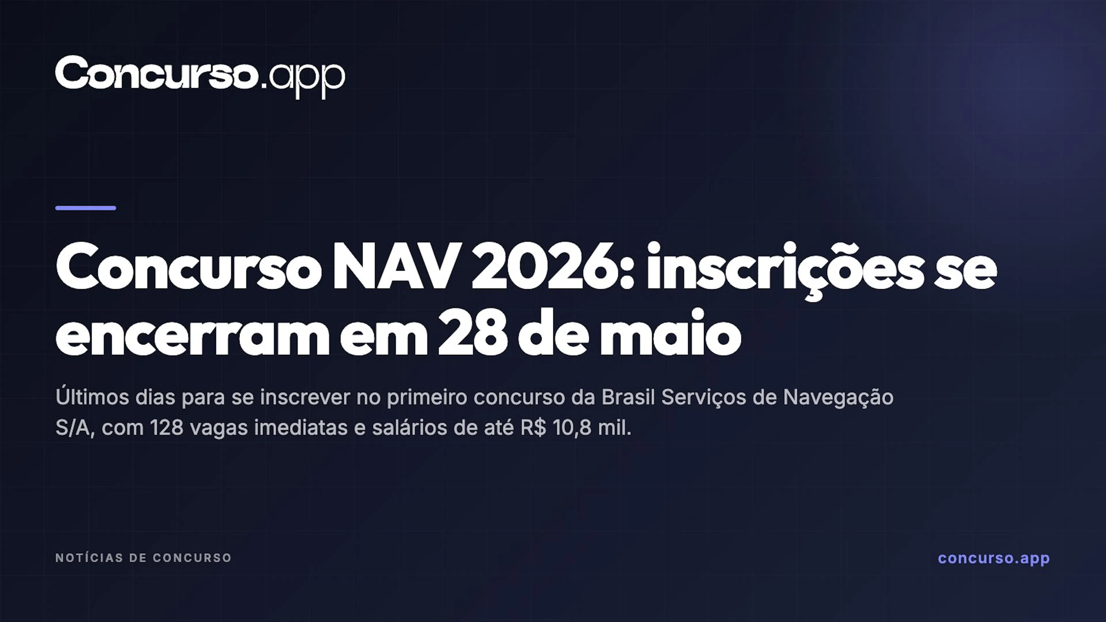 Concurso NAV 2026: inscrições se encerram em 28 de maio