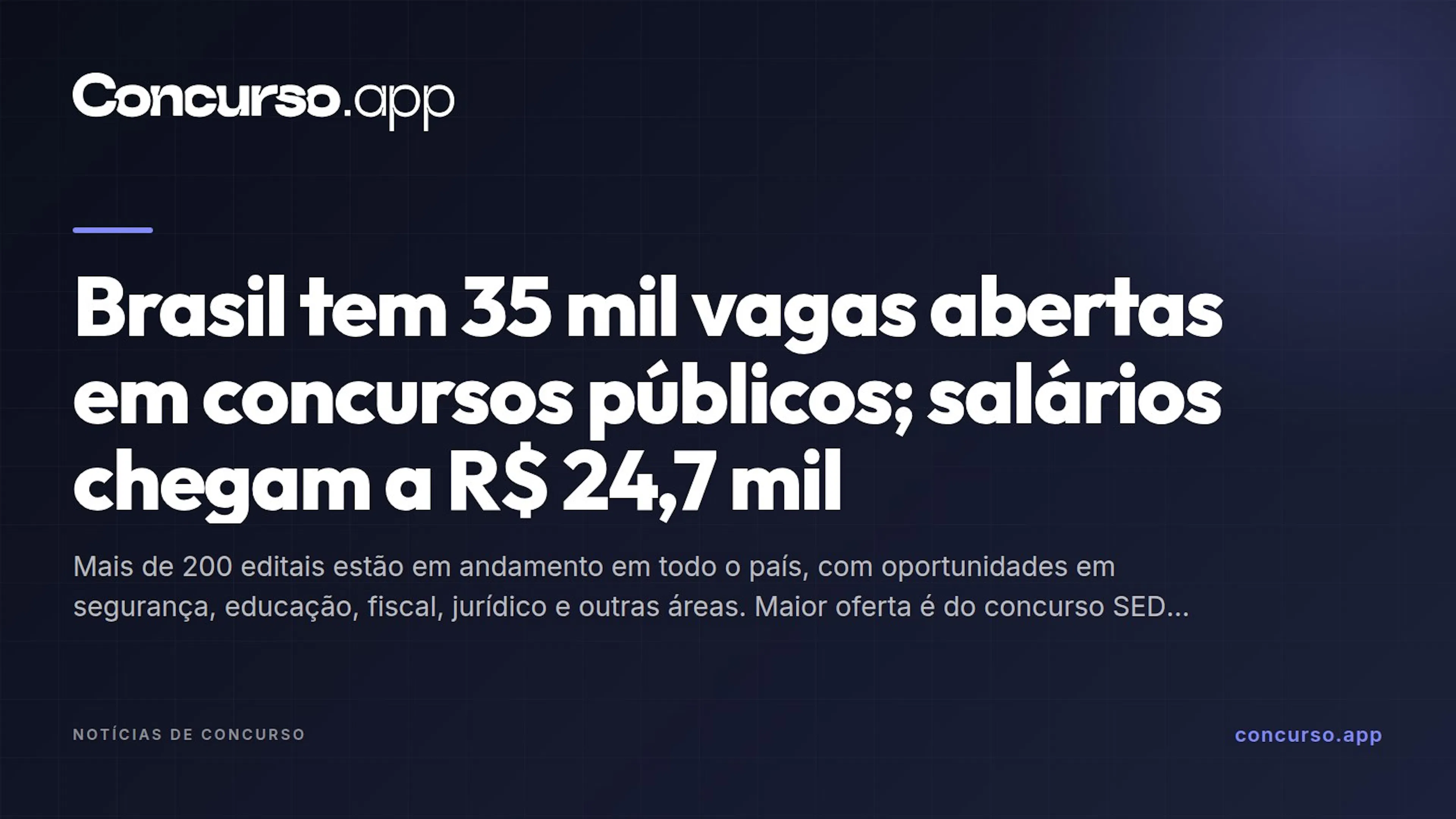 Brasil tem 35 mil vagas abertas em concursos públicos; salários chegam a R$ 24,7 mil