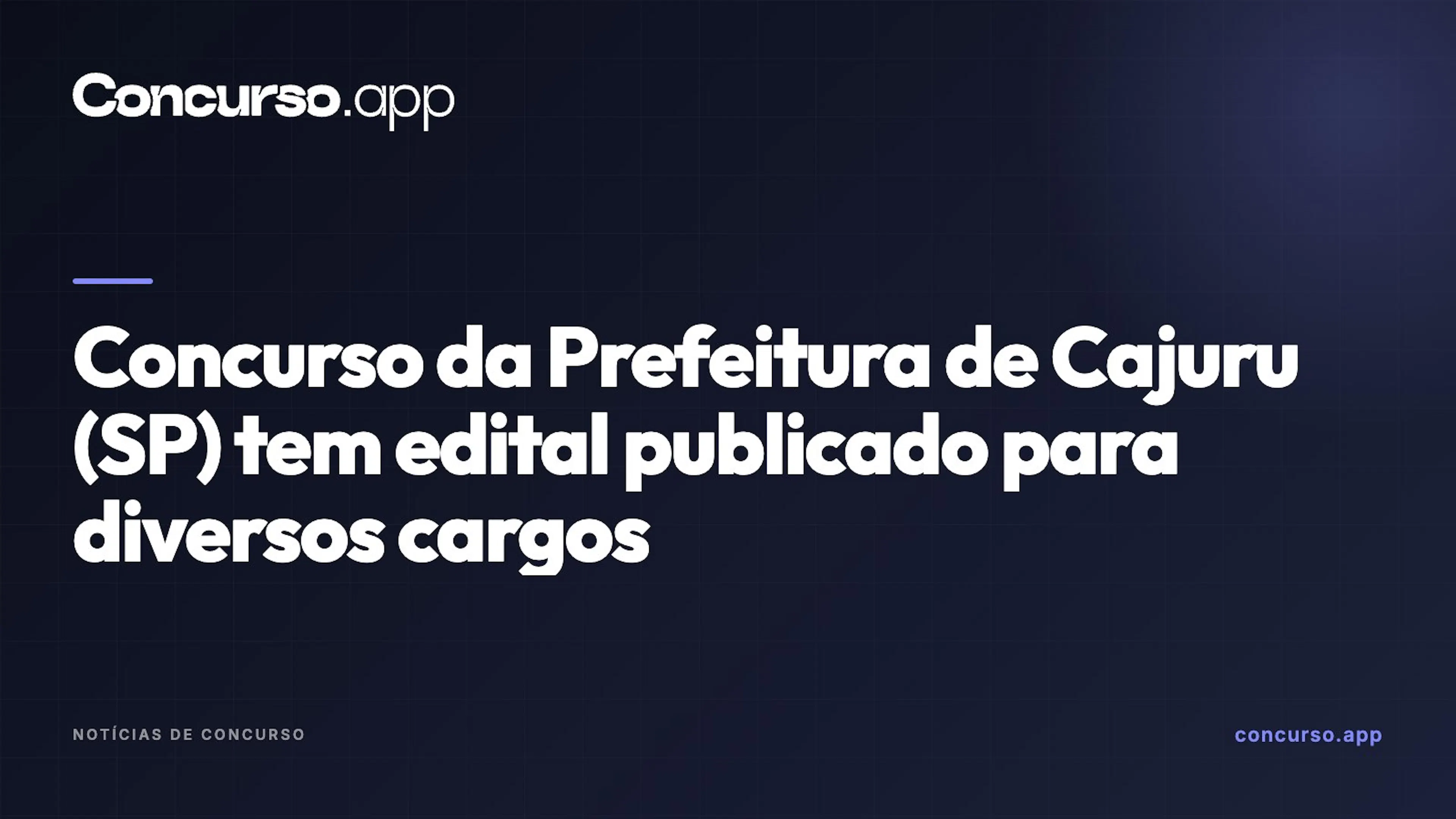 Concurso da Prefeitura de Cajuru (SP) tem edital publicado para diversos cargos