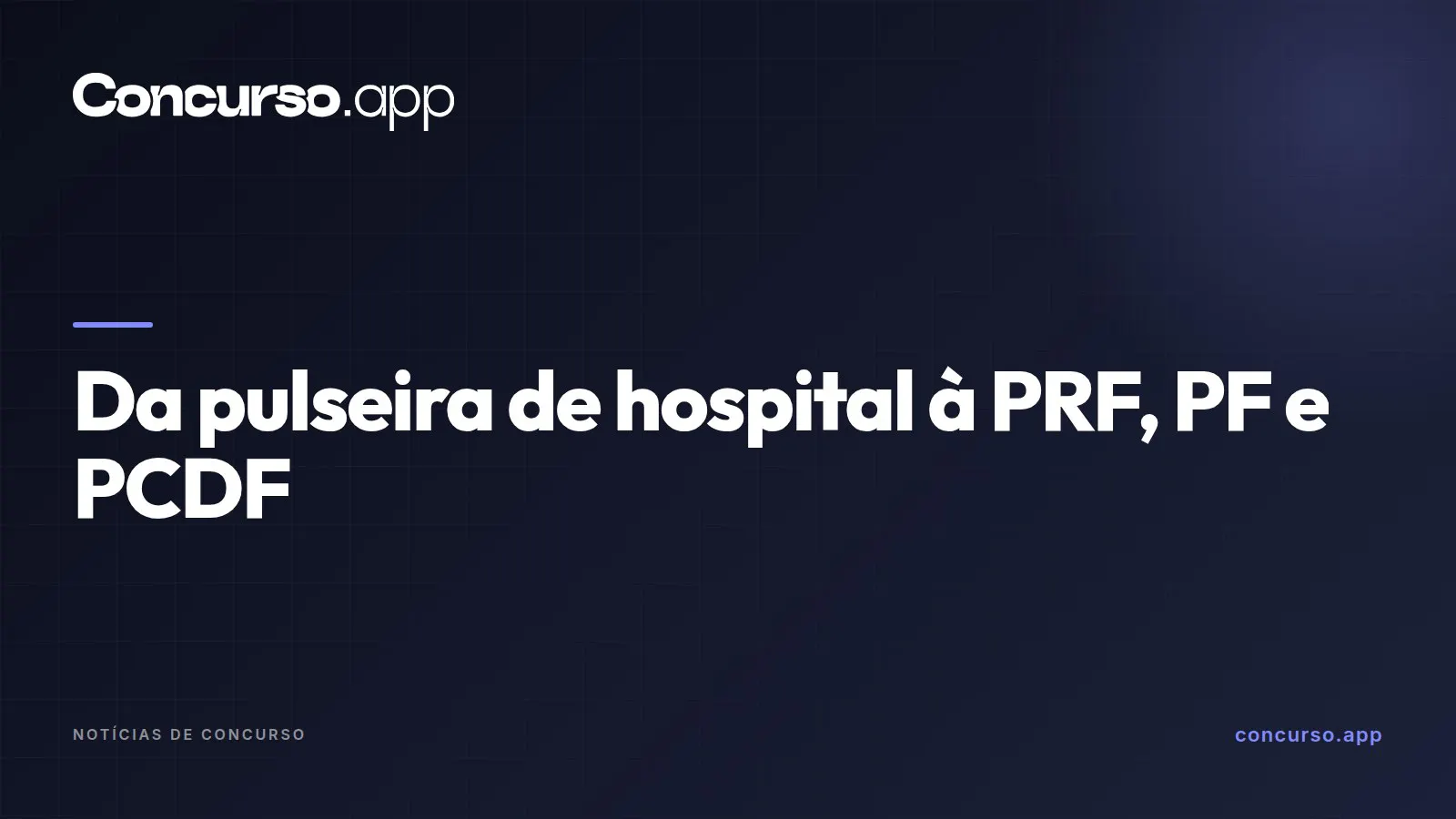 Da pulseira de hospital à PRF, PF e PCDF