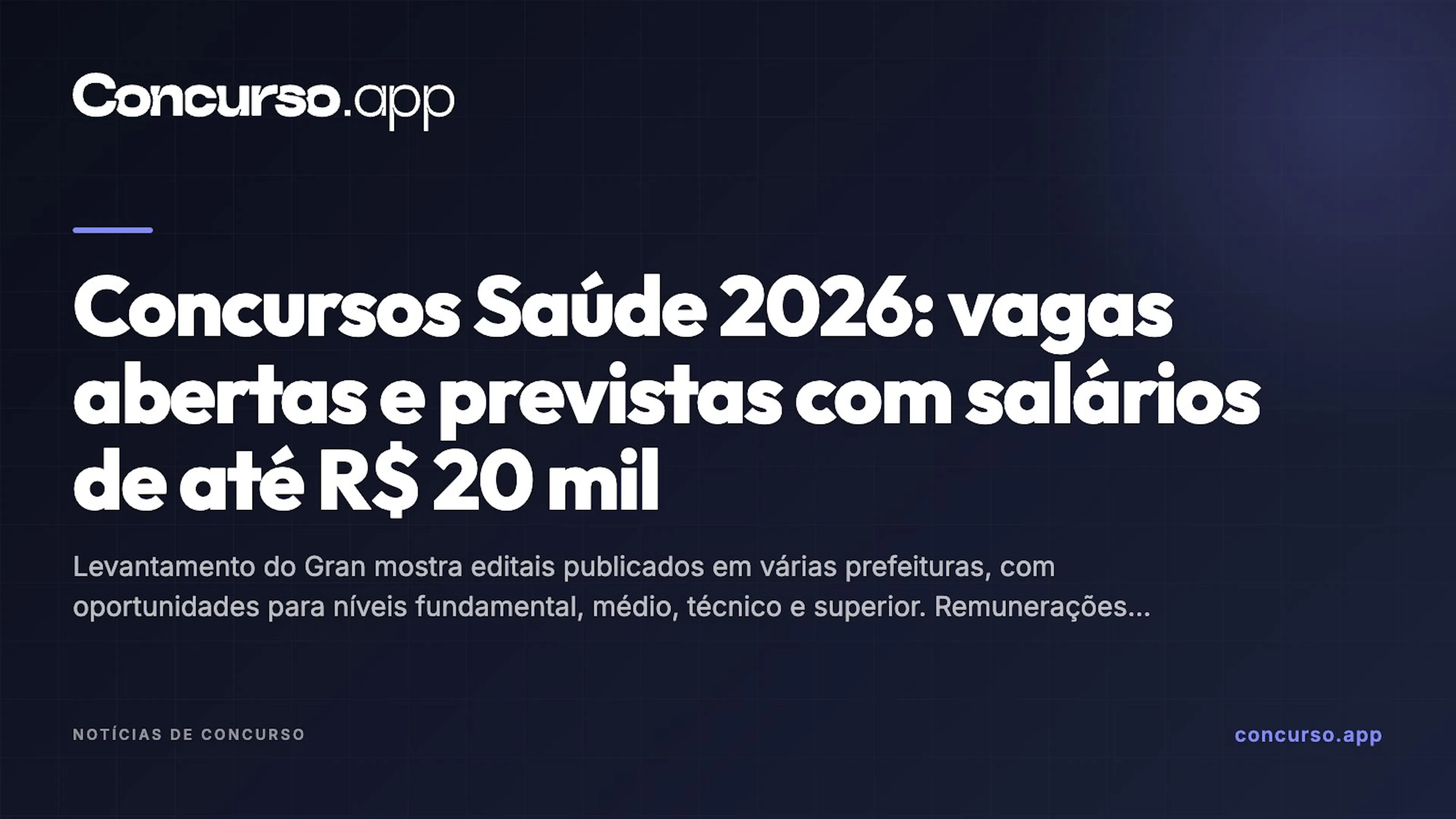 Concursos Saúde 2026: vagas abertas e previstas com salários de até R$ 20 mil