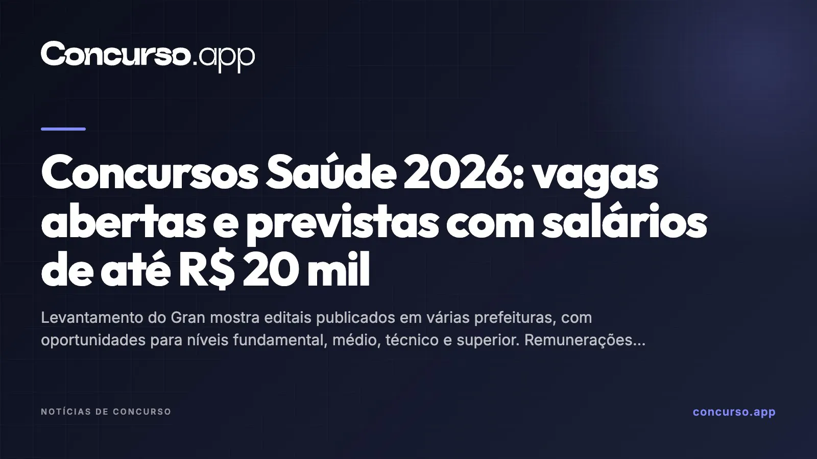 Concursos Saúde 2026: vagas abertas e previstas com salários de até R$ 20 mil