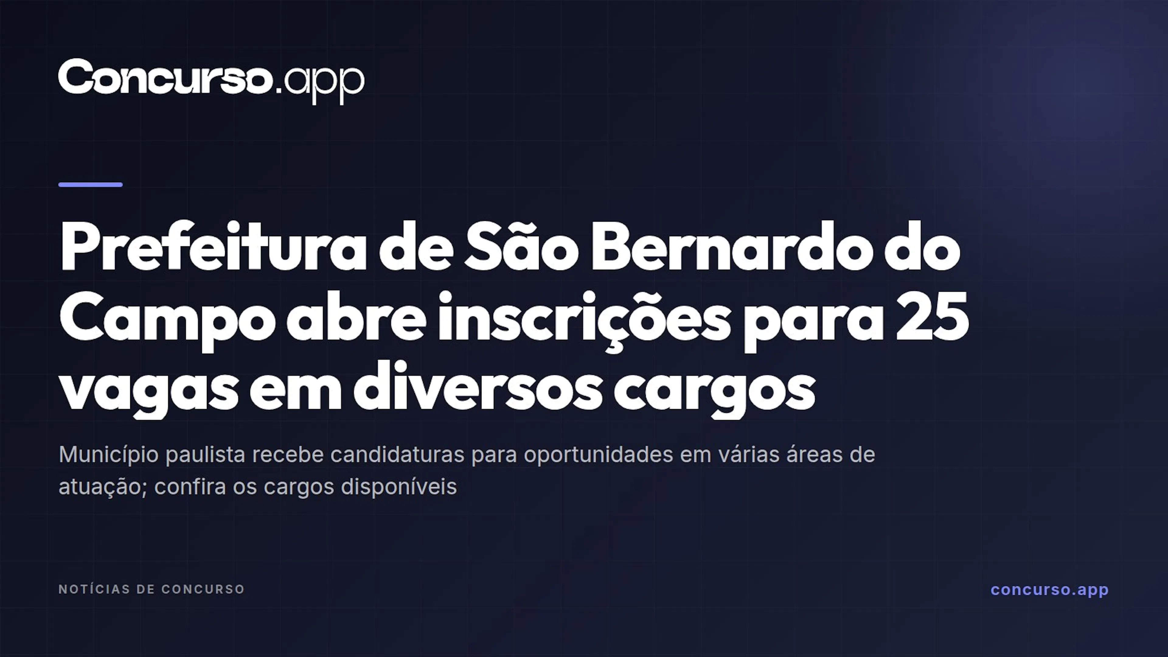 Prefeitura de São Bernardo do Campo abre inscrições para 25 vagas em diversos cargos