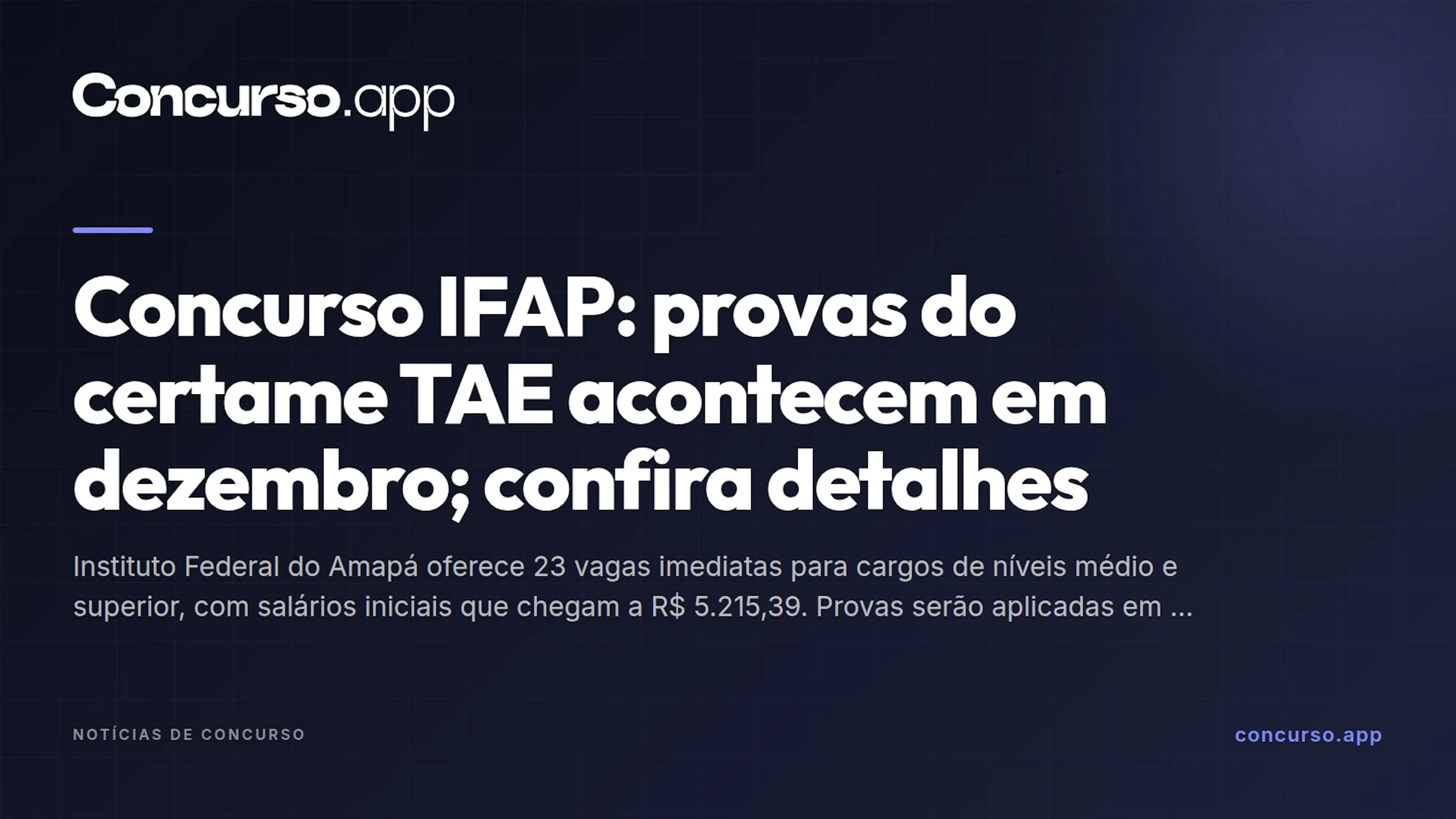 Concurso IFAP: provas do certame TAE acontecem em dezembro; confira detalhes